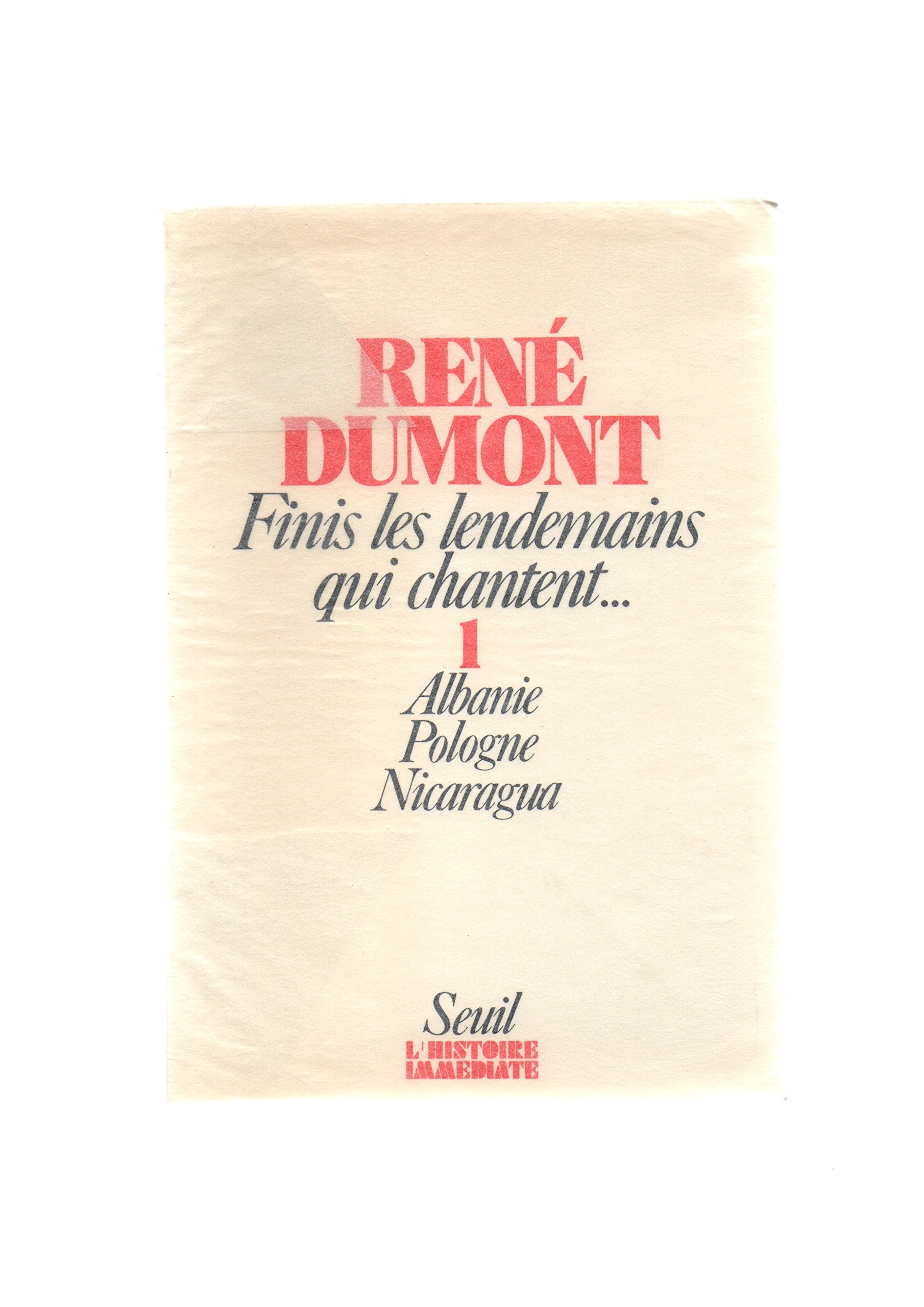 Finis les lendemains qui chantent..., tome 1 : Albanie, Pologne, Nicaragua 9782020064897