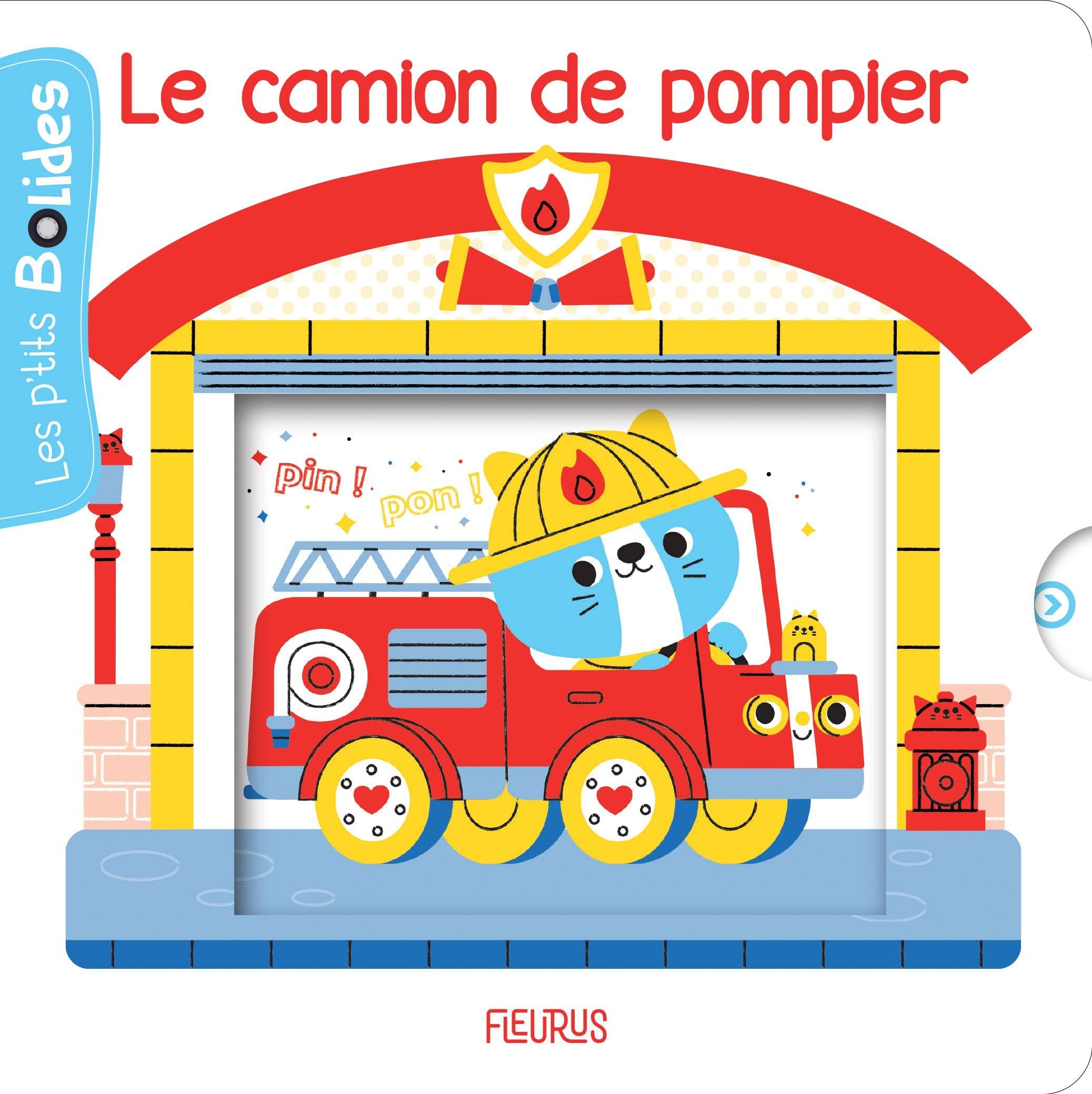 Le camion de pompier 9782215158684