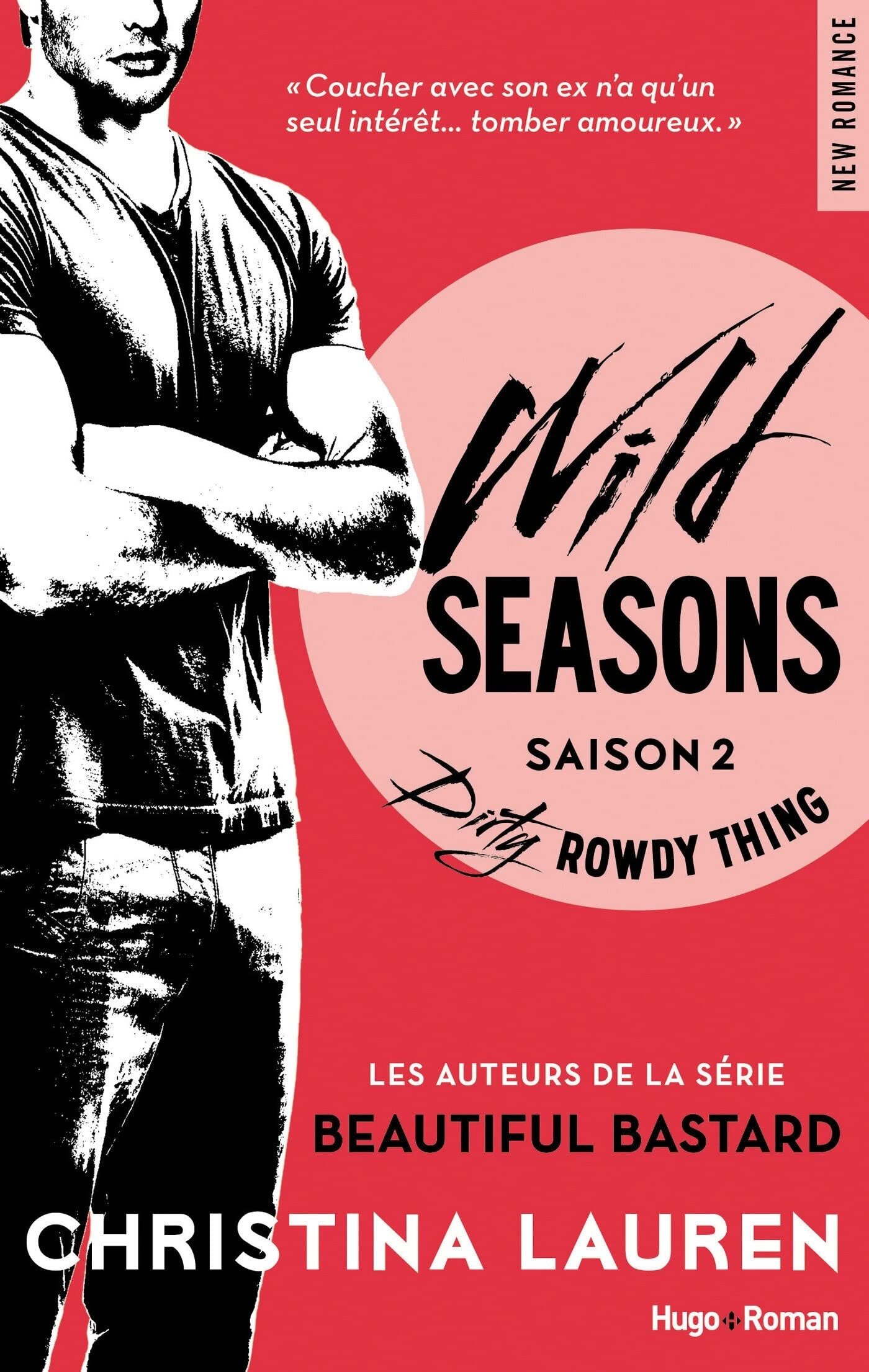 Wild Seasons Saison 2 Dirty rowdy thing 9782755617405