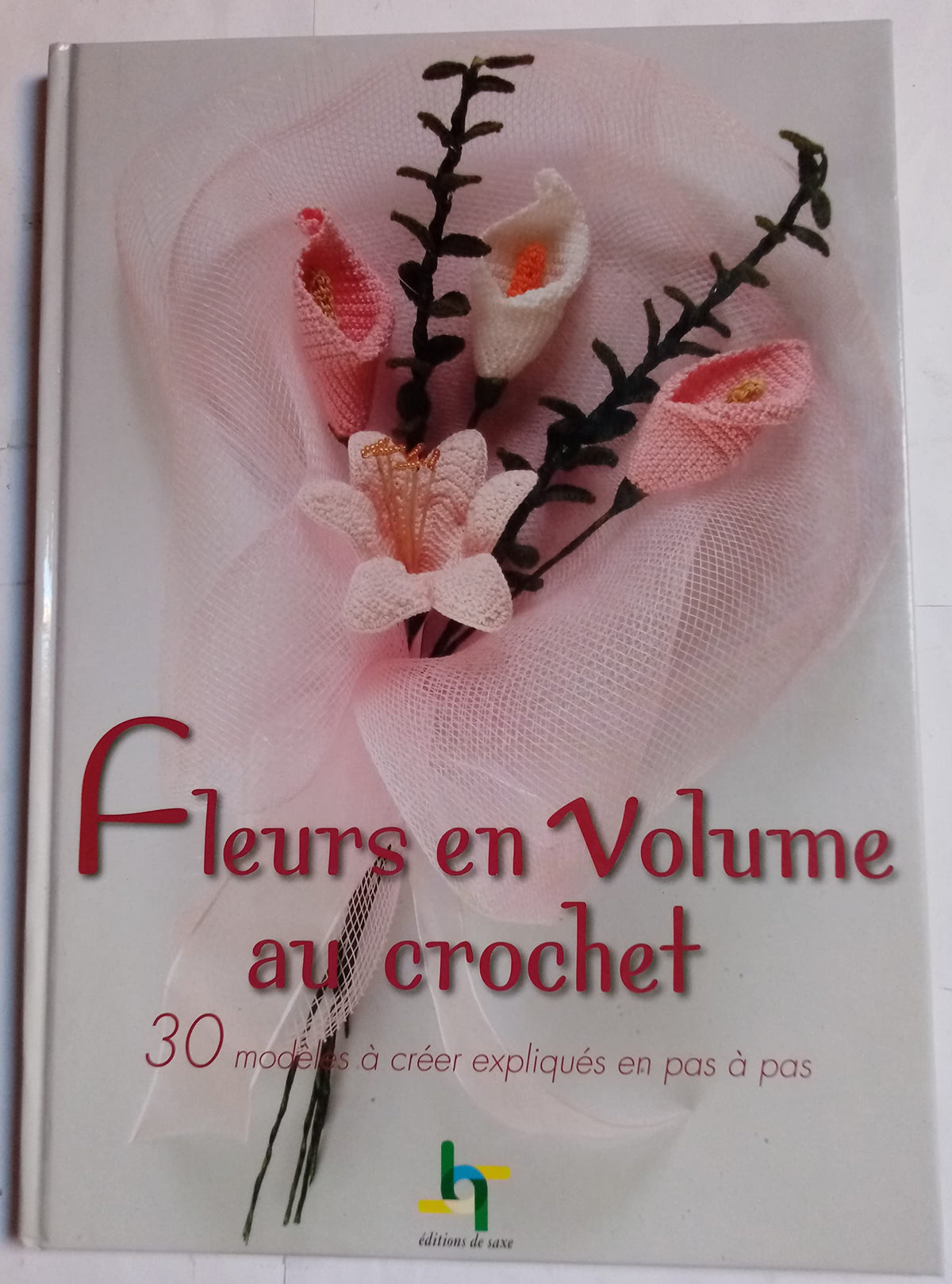 Fleurs en volume au crochet 9782844398109
