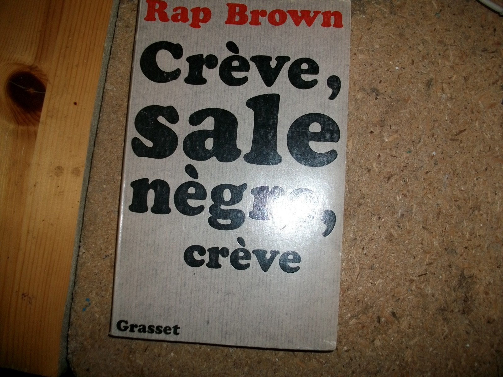 Creve, sale negre, creve 