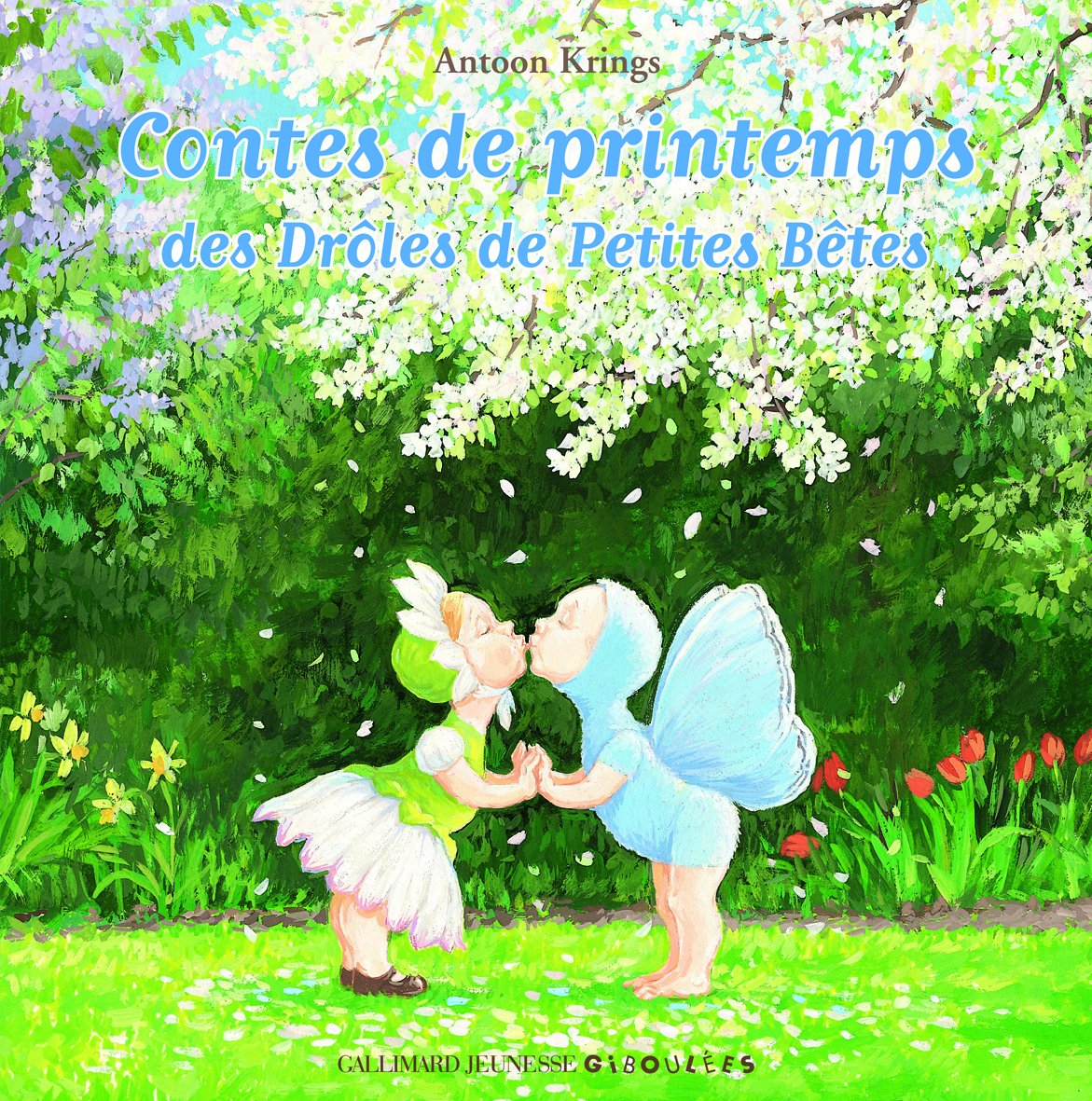 Contes de printemps des Drôles de Petites Bêtes 9782070631742