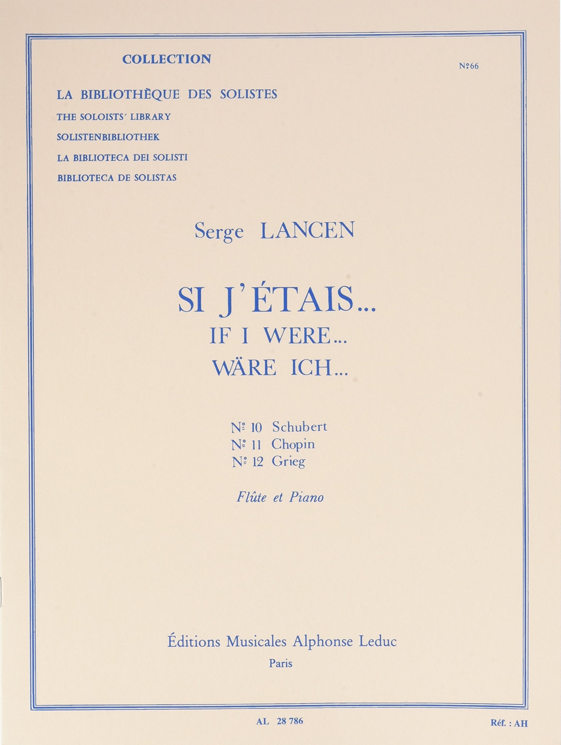 SI J'ETAIS (N010 SCHUBERT/N011CHOPIN/N012 GRIEG)/FLUTE ET PIANO (LM066) 9790046287862