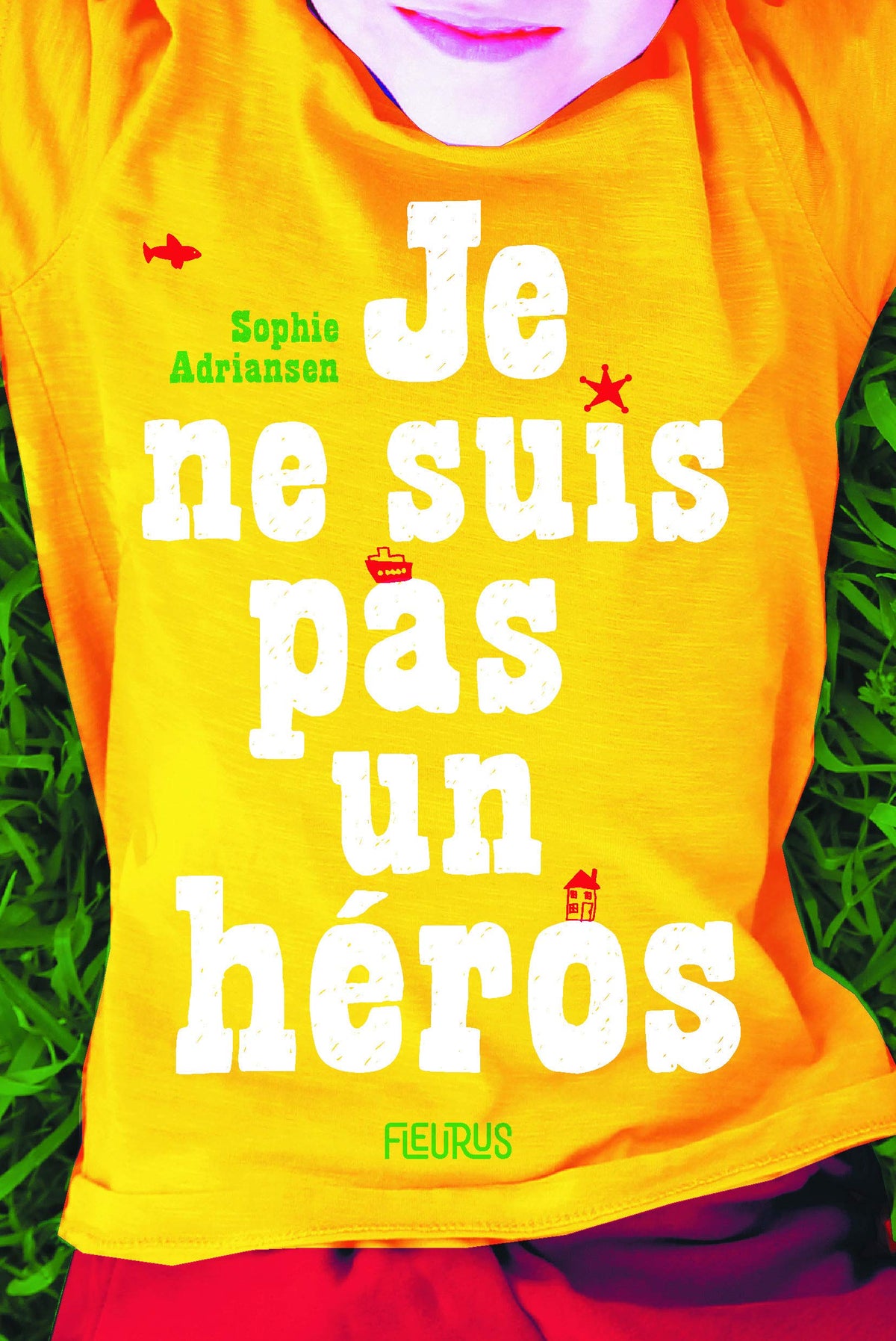 Je ne suis pas un héros 9782215167518