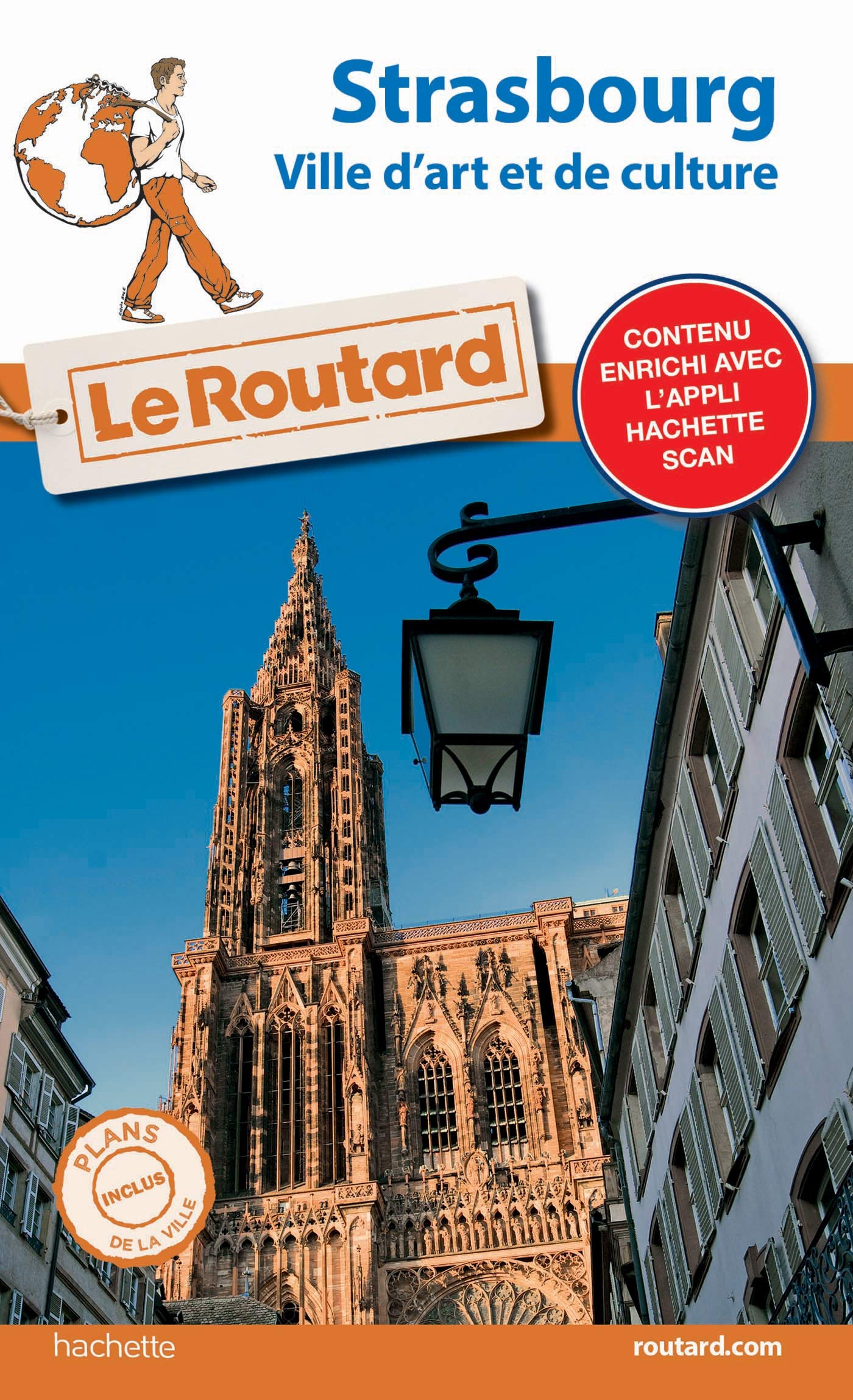 Guide du Routard Strasbourg: Ville d'art et de culture 9782017067672