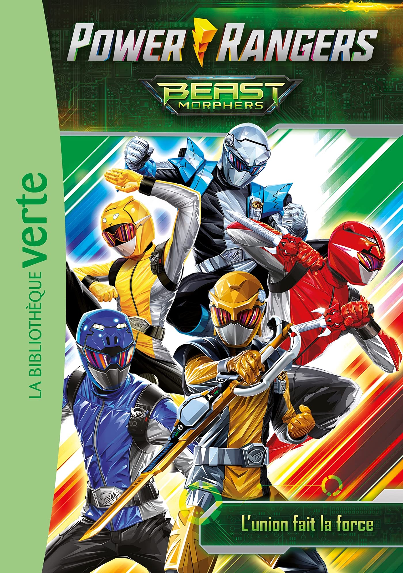 Power Rangers 02 - L'union fait la force ! 9782017120605