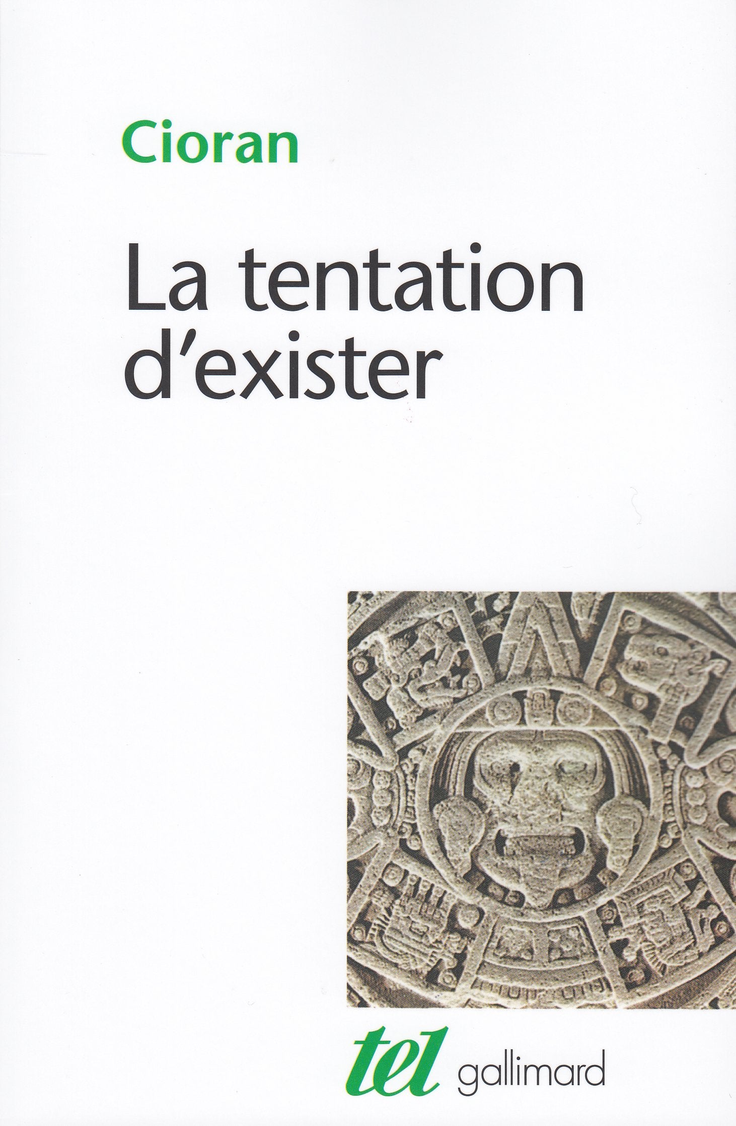 La Tentation d'exister 9782070704514