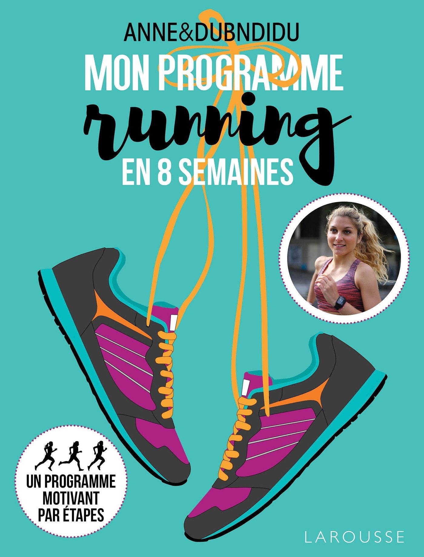 Mon programme running en 8 semaines 9782035928481