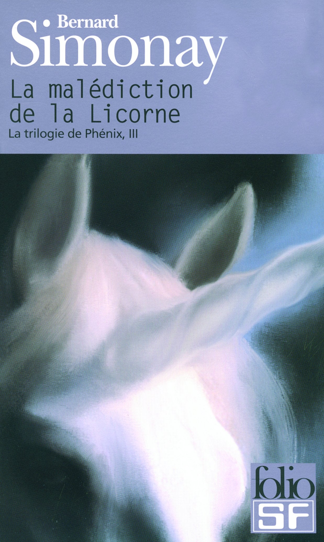 La trilogie de Phénix, III : La malédiction de la Licorne 9782070306541