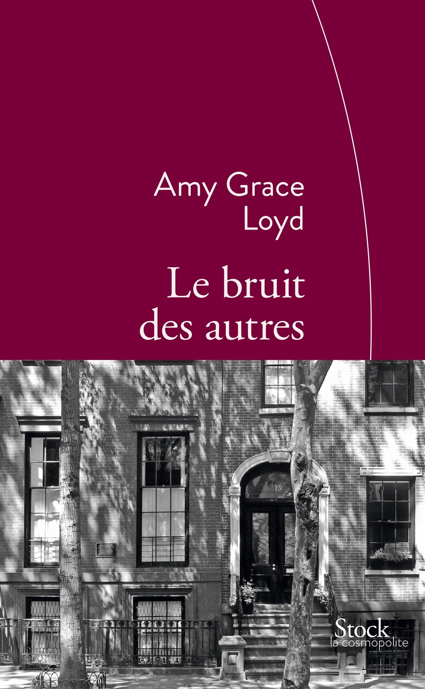 Le bruit des autres: Traduit de l'anglais (Etats-Unis) par Jean Esch 9782234075566