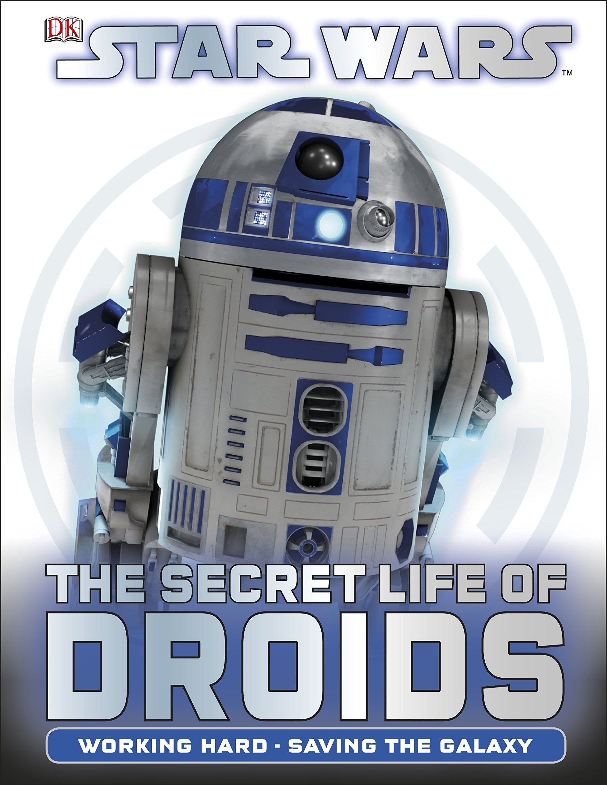 Star Wars The Secret Life of Droids 9781405391399