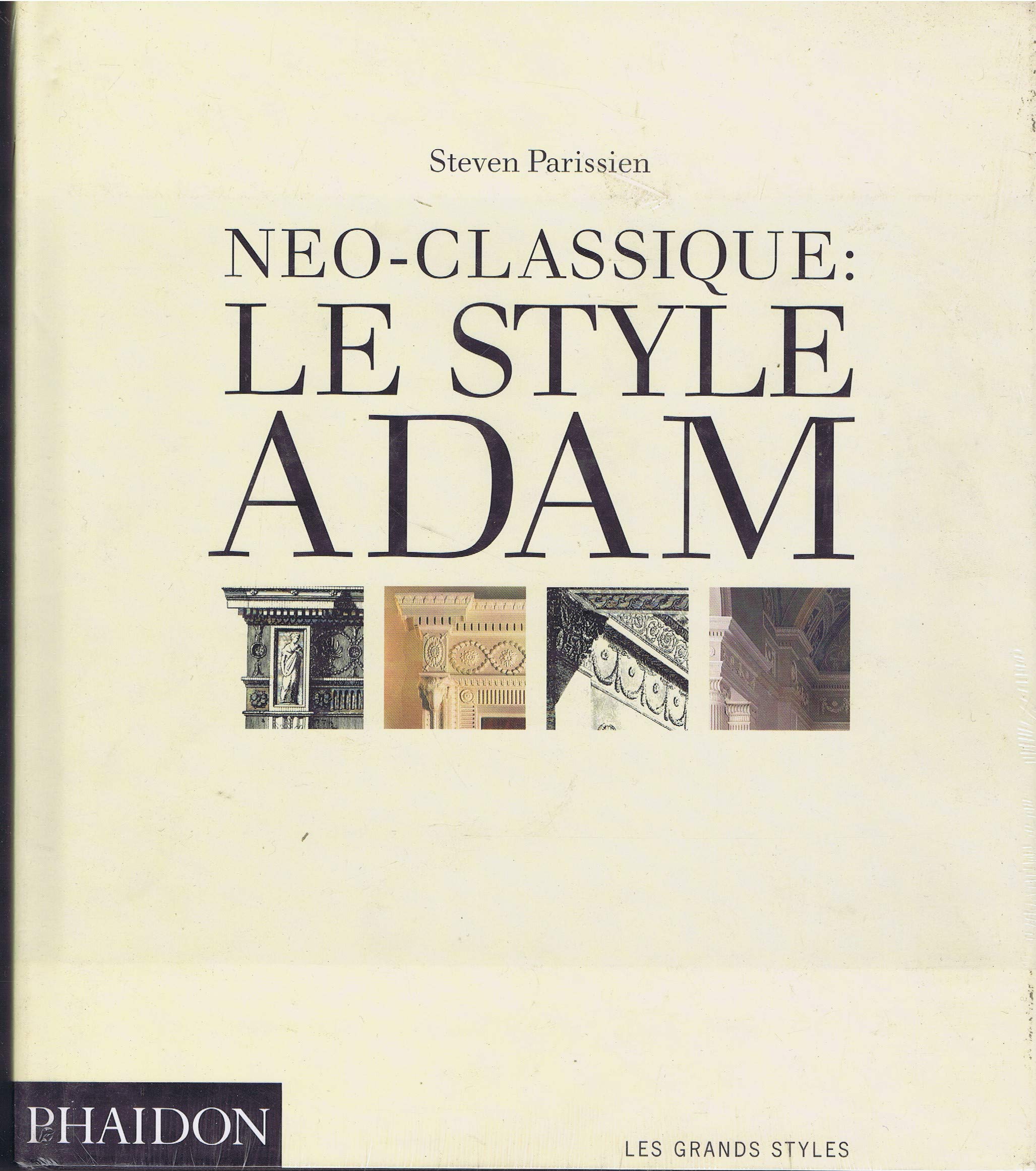Neo - Classique /Rl Le Style Adam 9780714890258