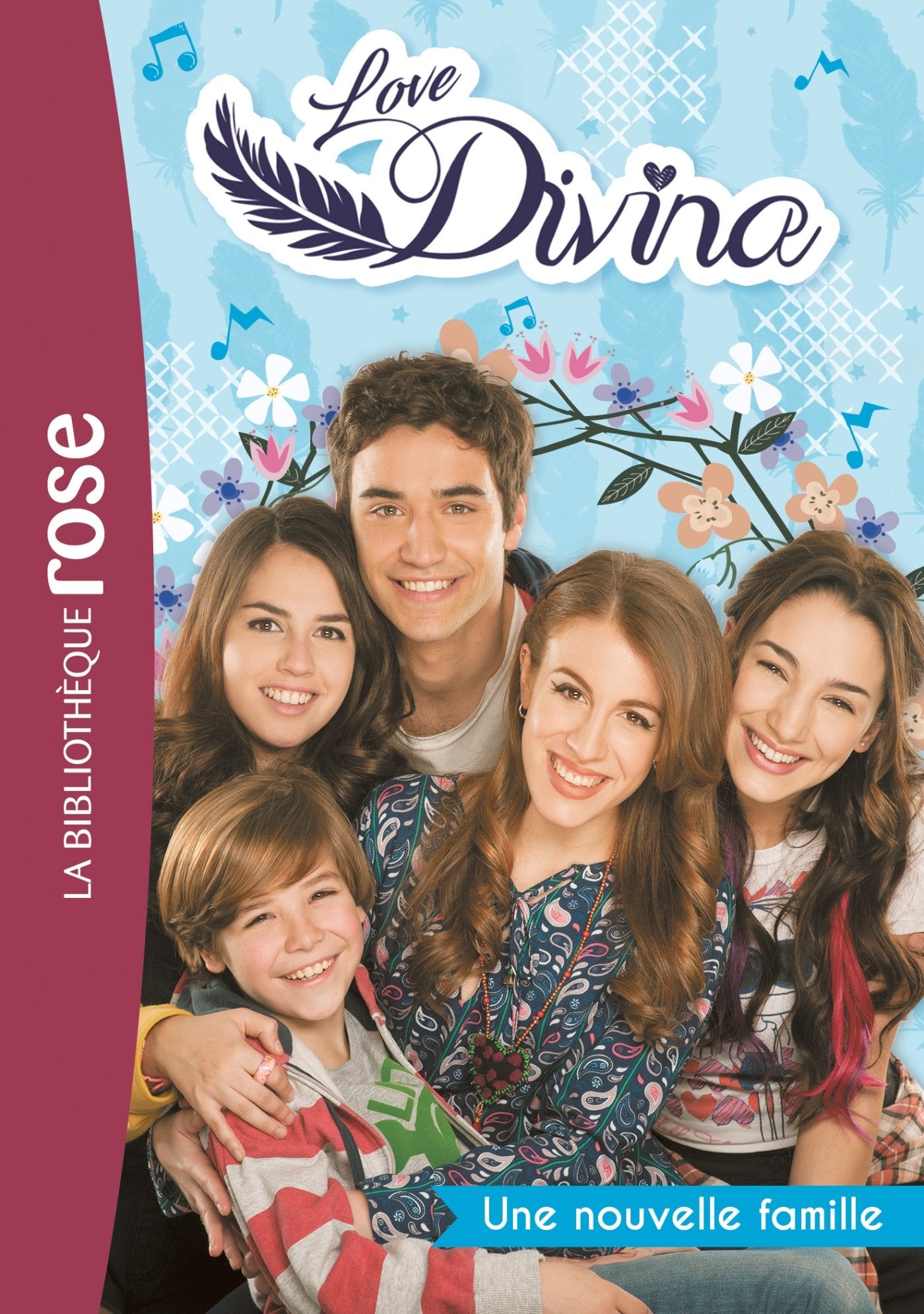 Love Divina 02 - Une nouvelle famille 9782016271155