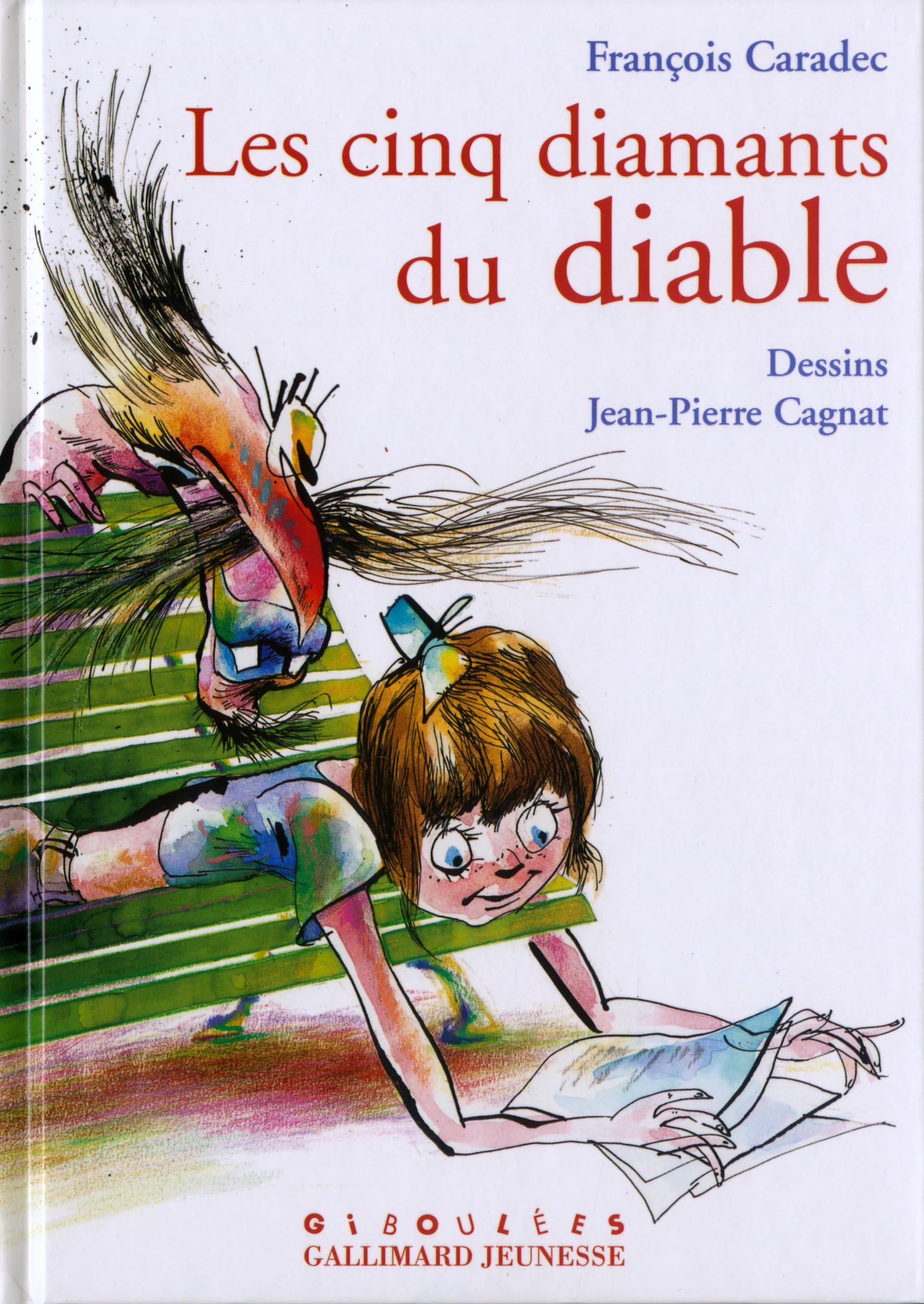 LES CINQ DIAMANTS DU DIABLE: NOUVELLES HISTOIRES POUR CAMILLE 9782070570959