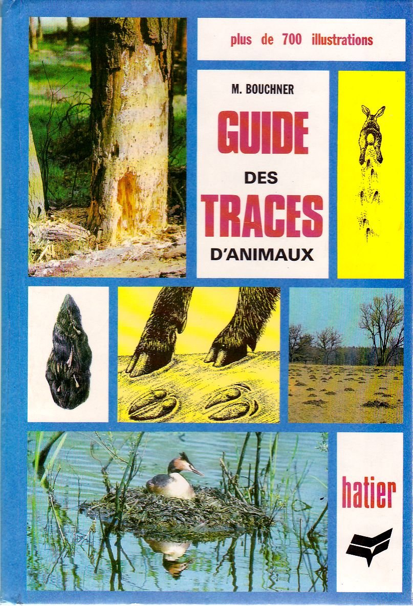 Guide des traces d'animaux 9782218061844