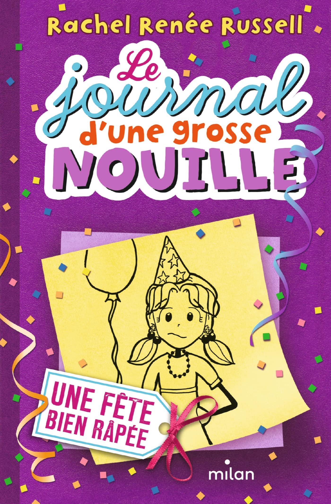 Le journal d'une grosse nouille, Tome 02: Une fête bien râpée 9782745998378
