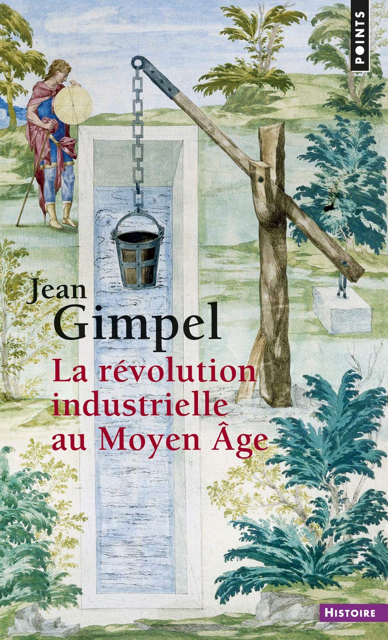 La Révolution industrielle au Moyen Âge 9782757857793