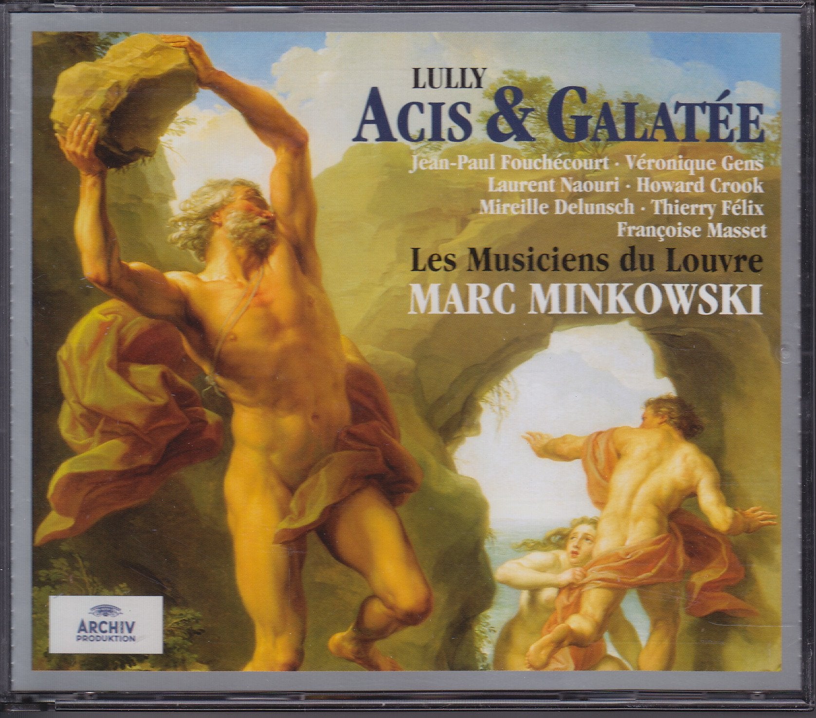 Lully - Acis et Galatée / Fouchécourt · Gens · Naouri · Crook · Delunsch · Félix · Masset · Les Musiciens du Louvre · Minkowski 0028945349725