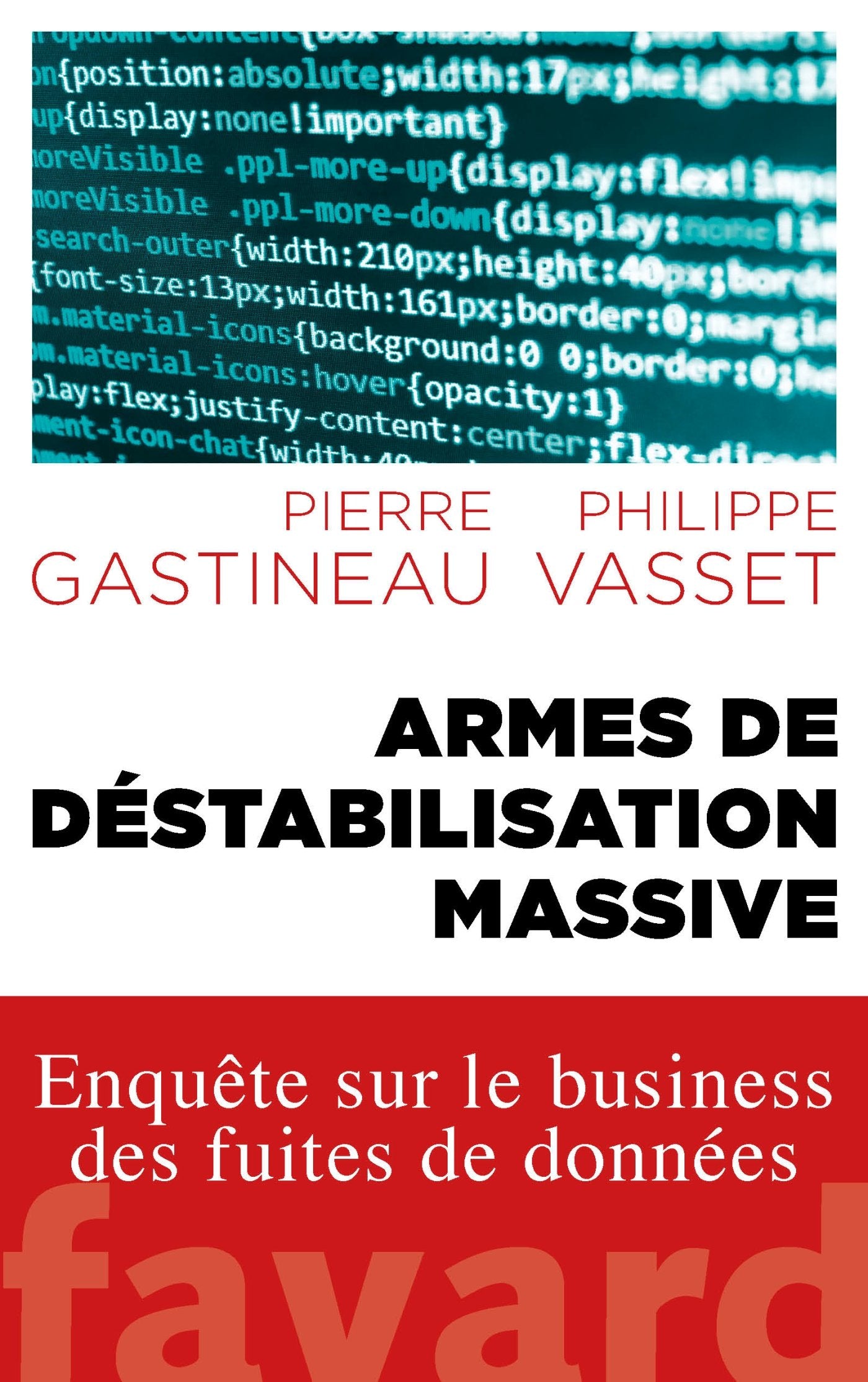 Armes de déstabilisation massive 9782213704876