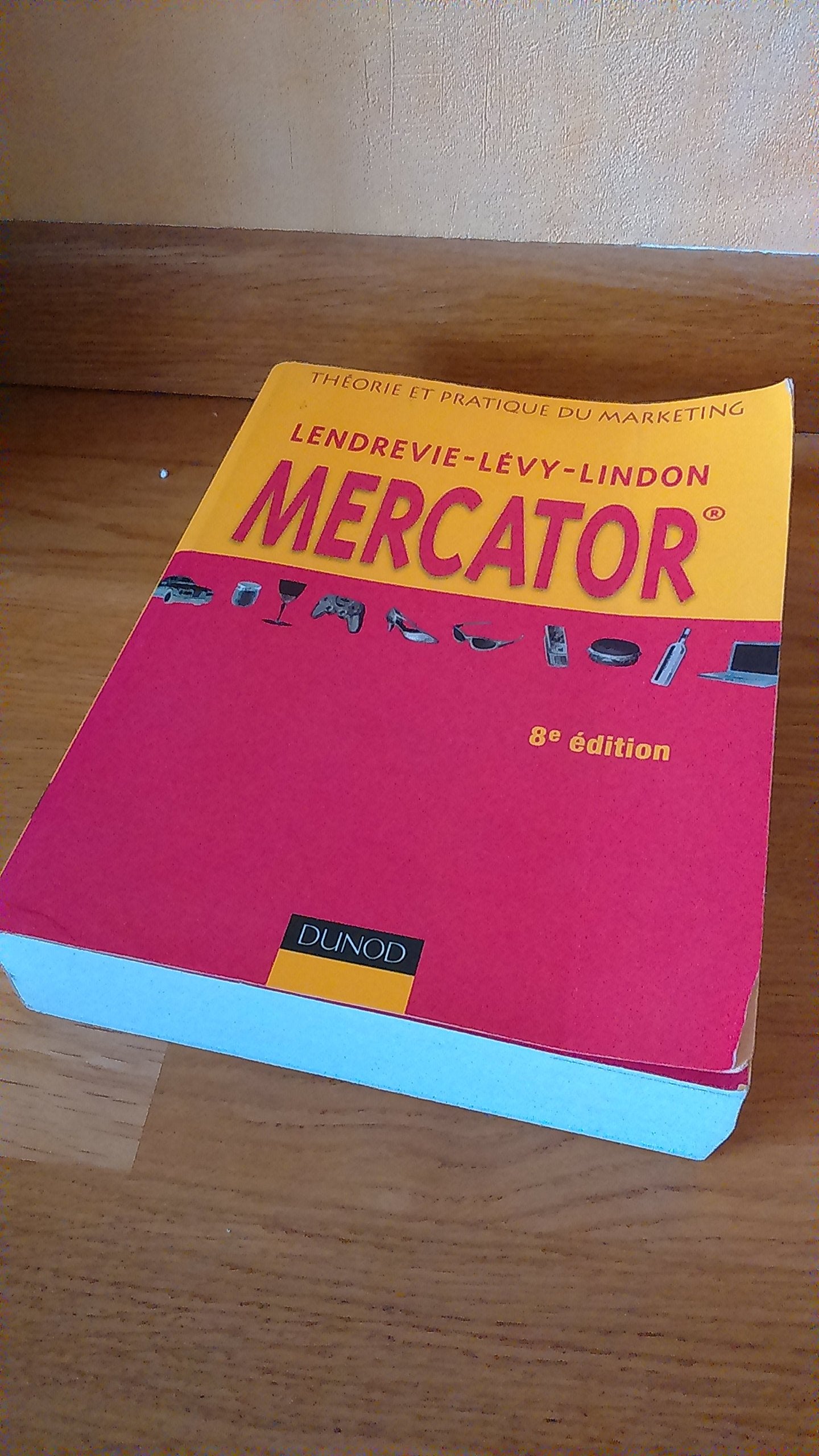 Mercator: Théorie et pratique du marketing 9782100502622