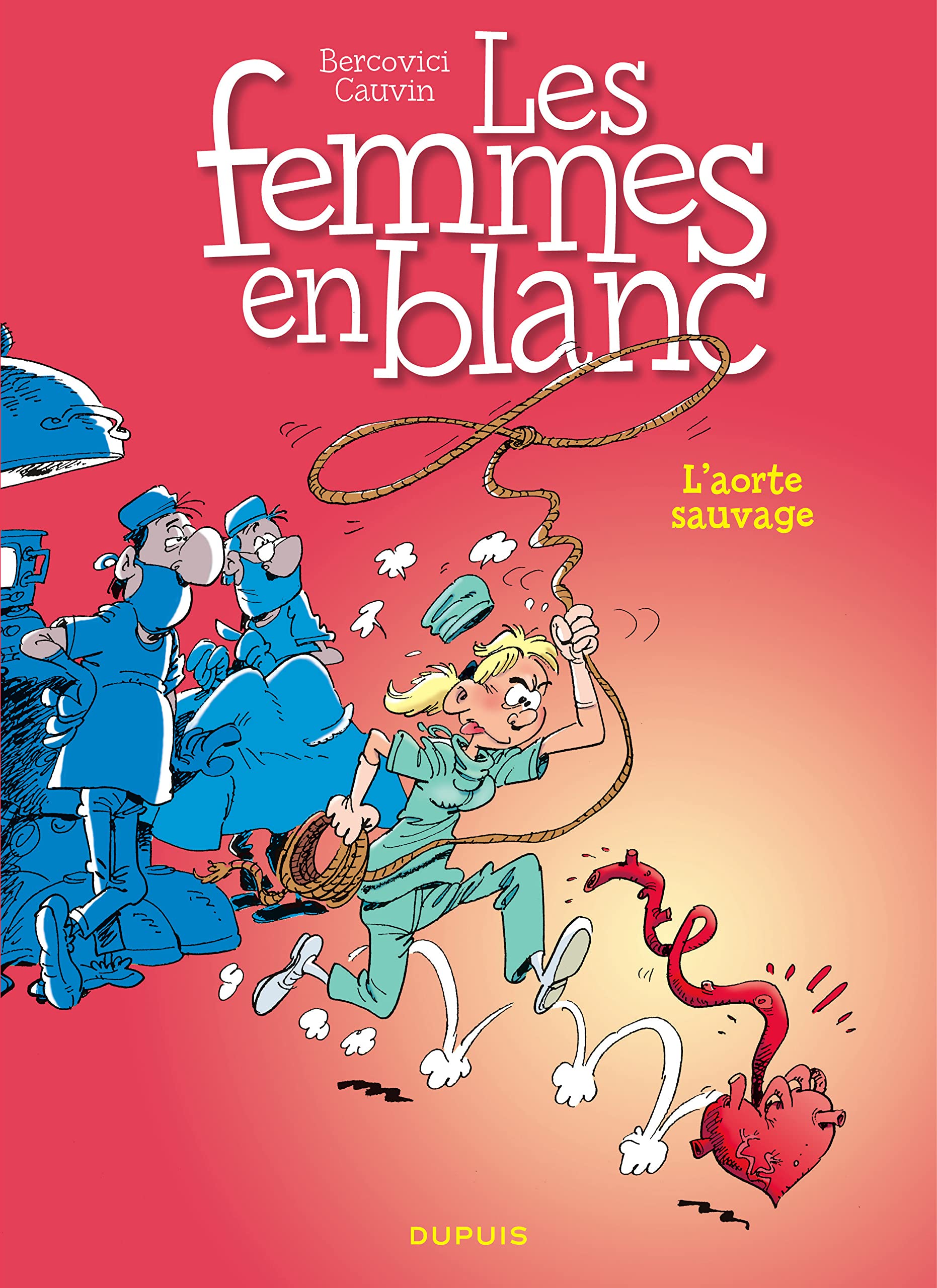 Les femmes en blanc - Tome 19 - L’Aorte sauvage 9782800127859