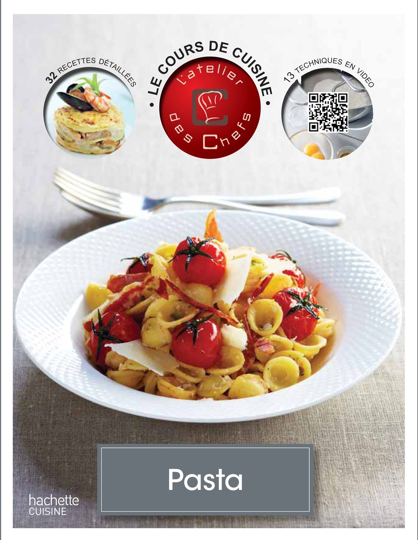 Pasta: Le cours de cuisine 9782012310339
