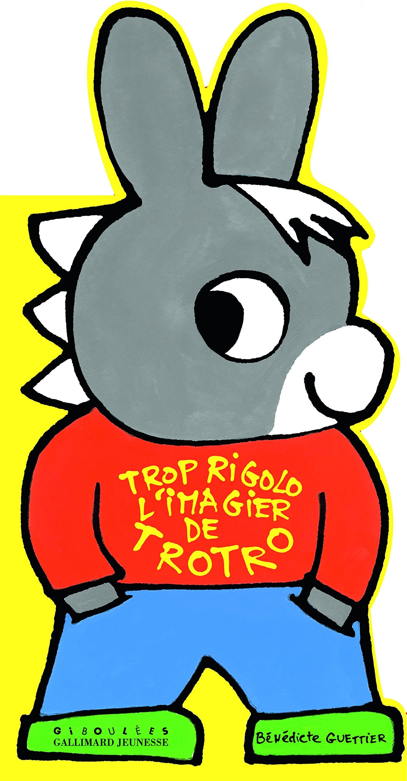 Trop rigolo l'imagier de Trotro - De 1 à 3 ans 9782070647293