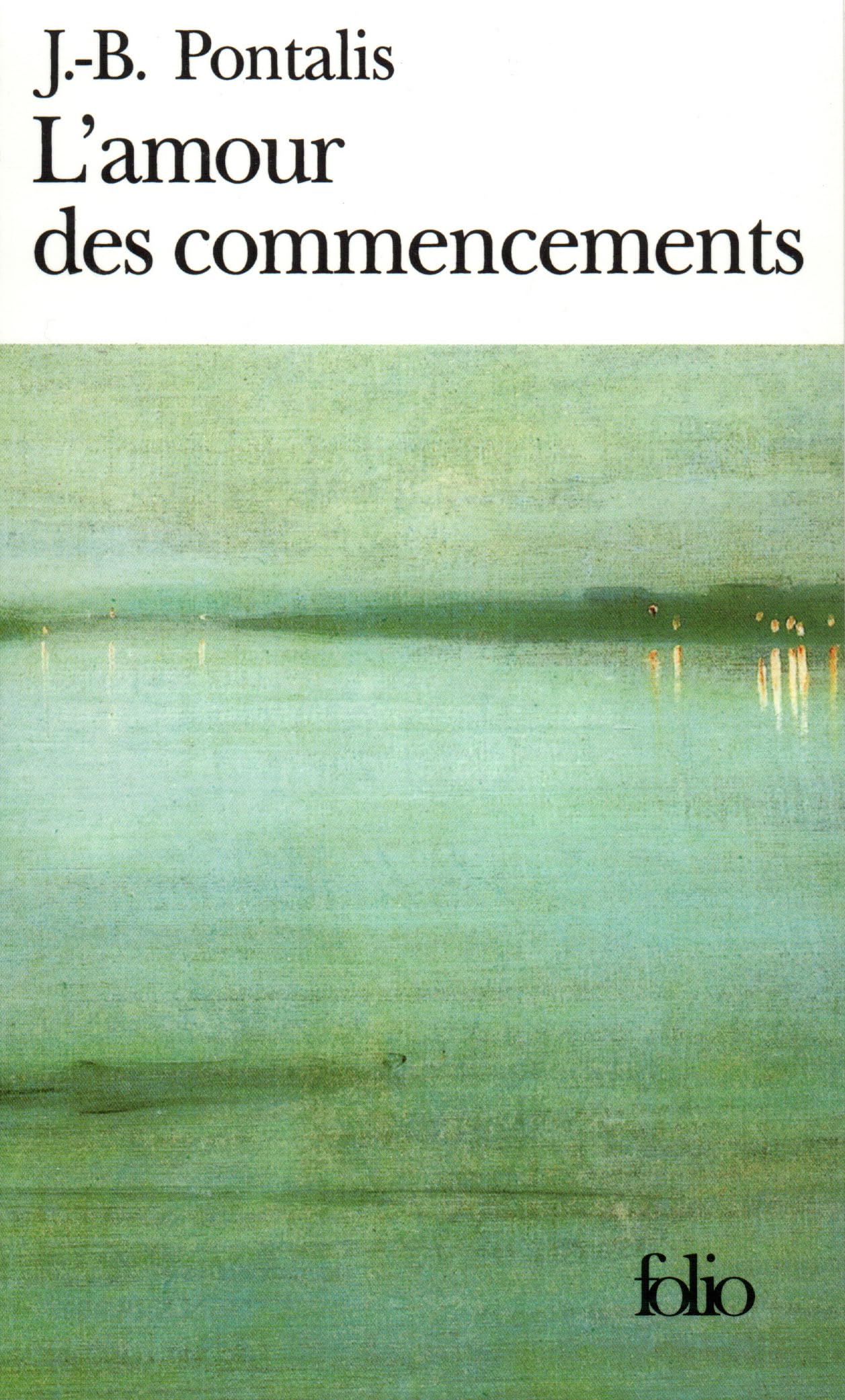 L'amour des commencements 9782070388547