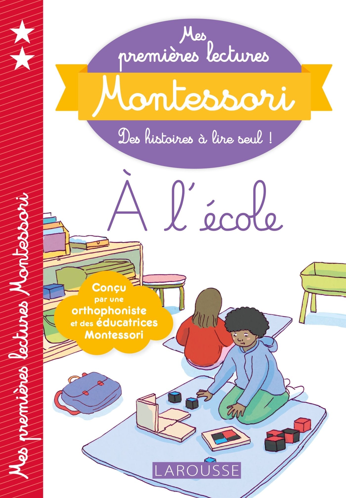 Mes premières lectures Montessori, A l'école 9782035955579