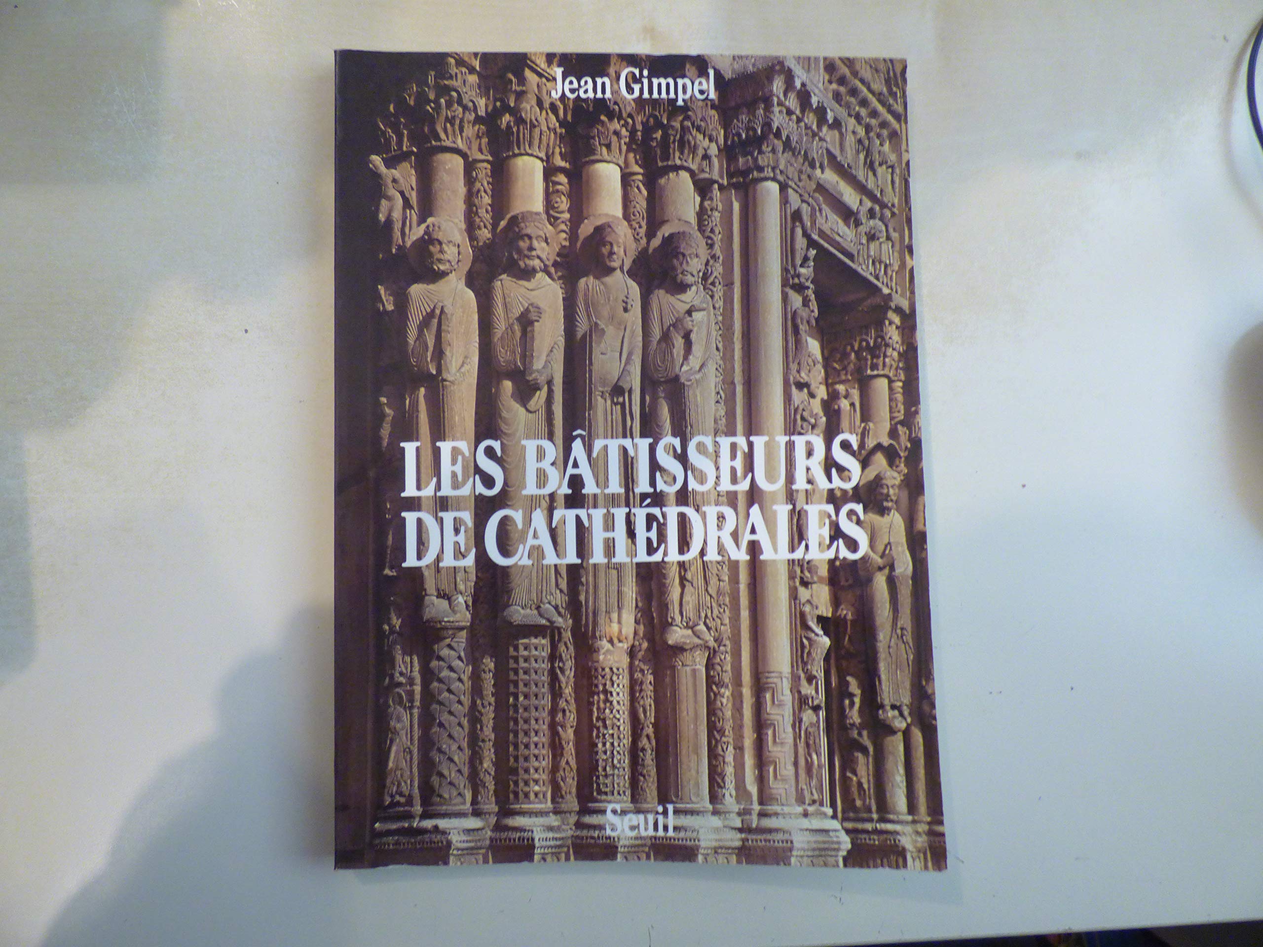 Les Bâtisseurs de cathédrales 9782020056632