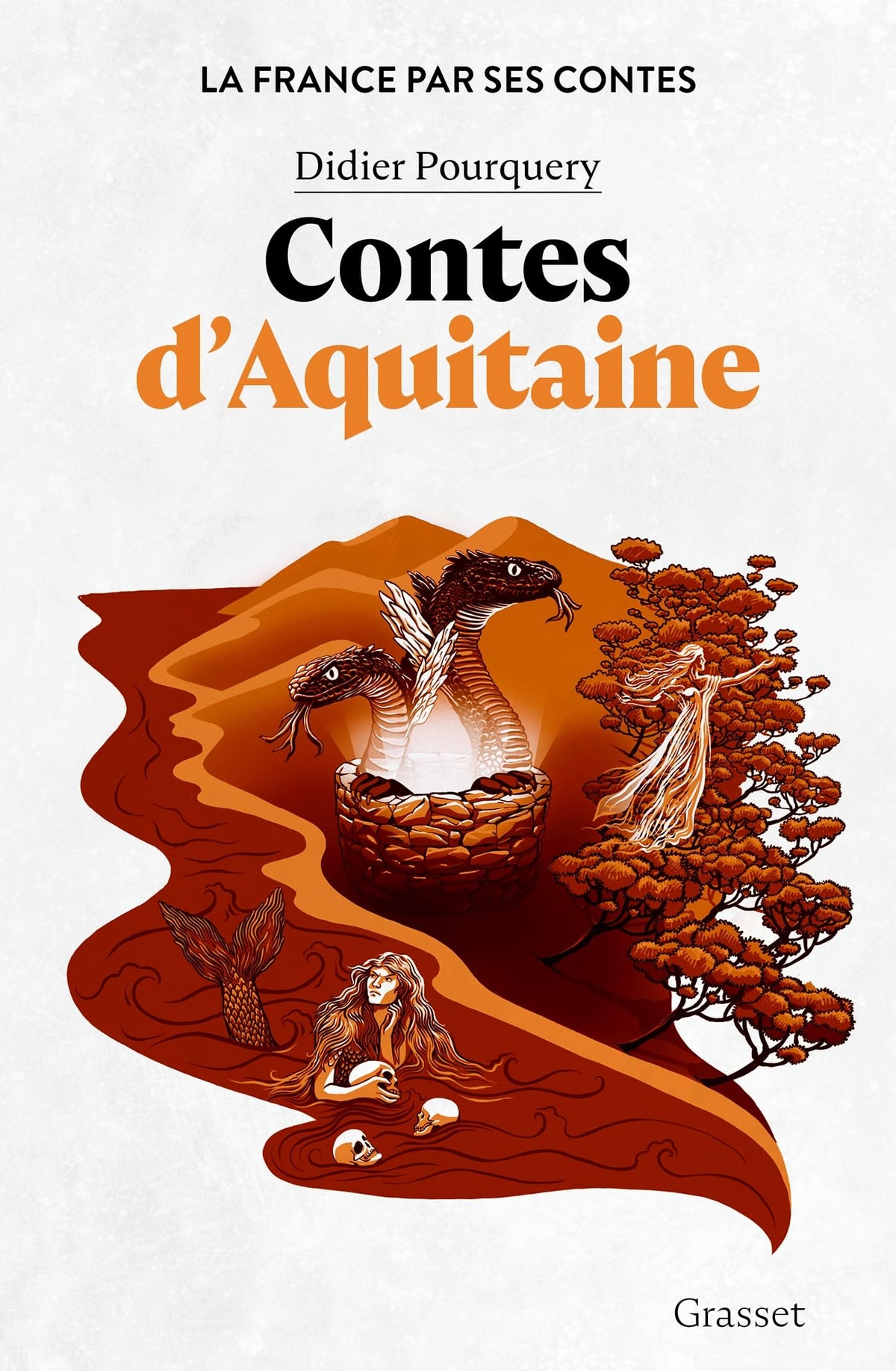Contes d'Aquitaine: La France par ses contes 9782246839934