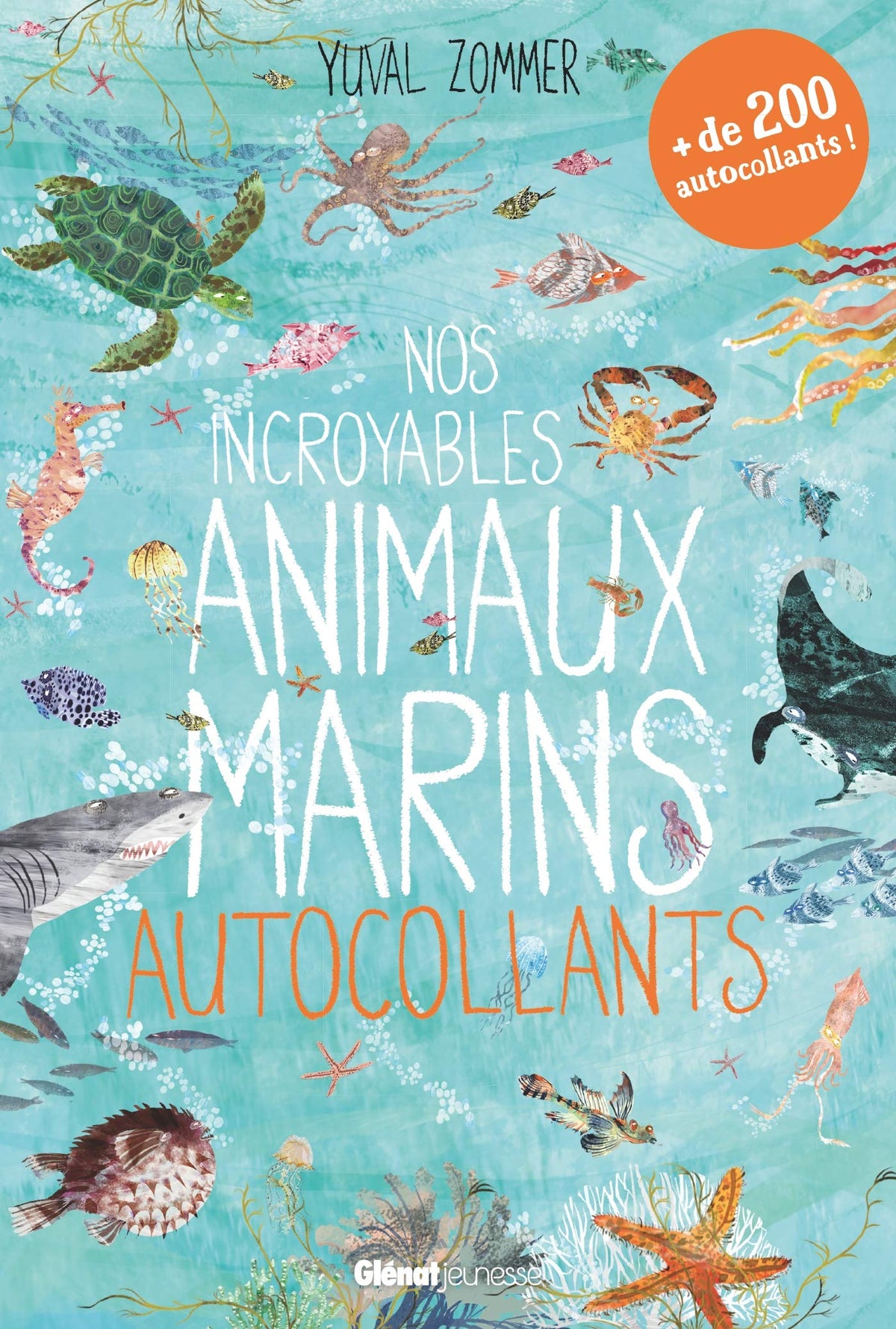 Nos incroyables animaux marins autocollants 9782344031216