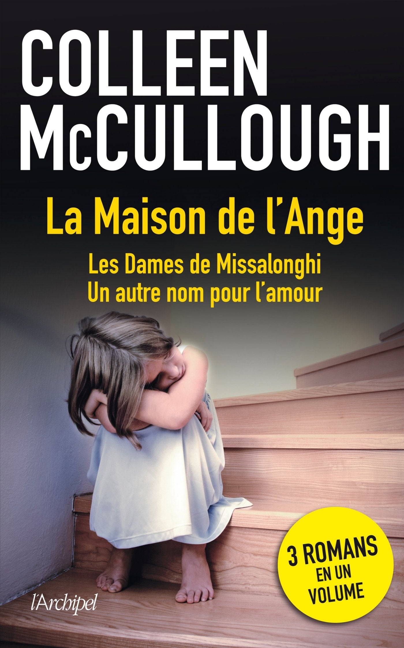 La maison de l'ange ; Les dames de Missalonghi : Un autre nom de l'amour 9782809805000