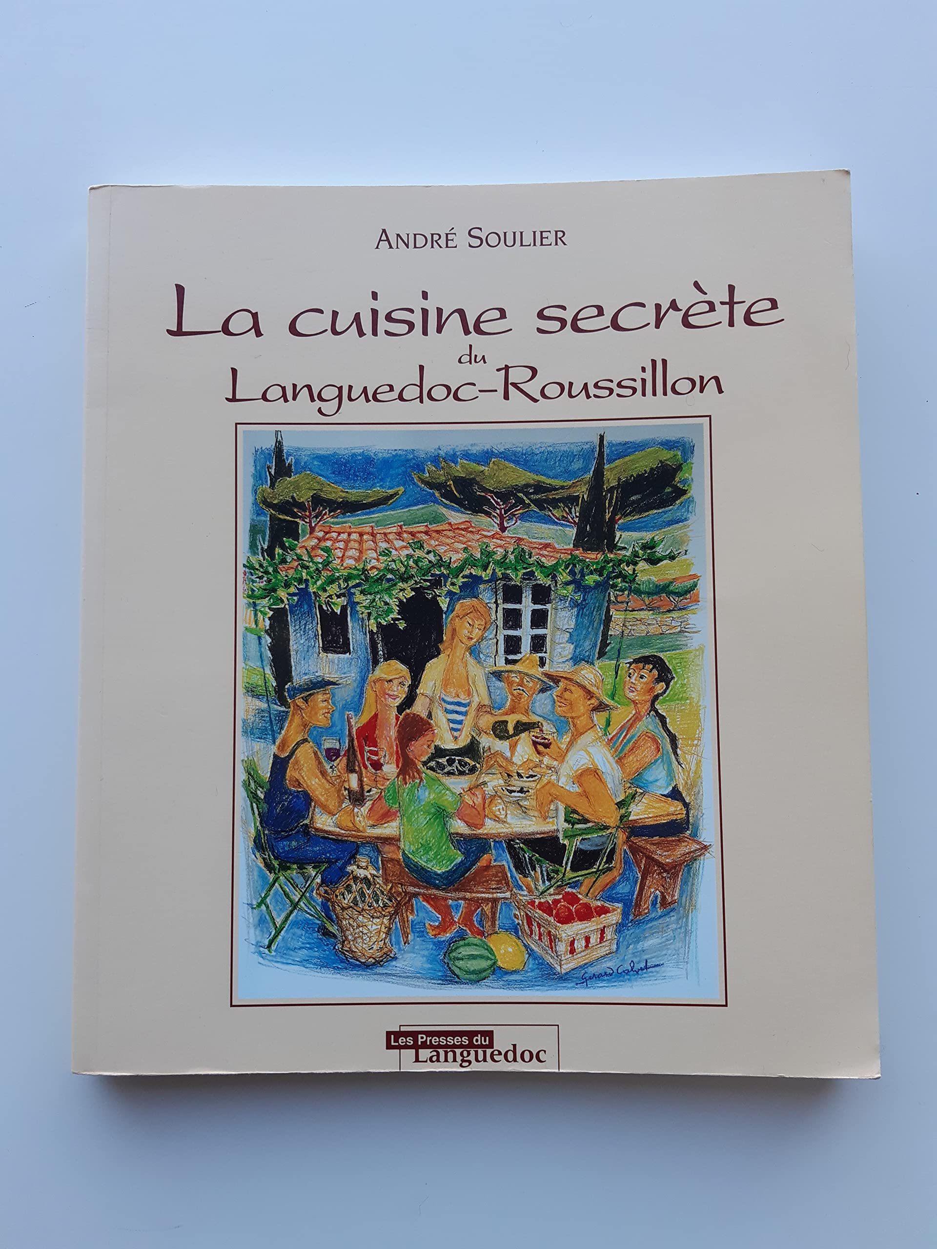 La Cuisine secrète du Languedoc-Roussillon 9782859981990