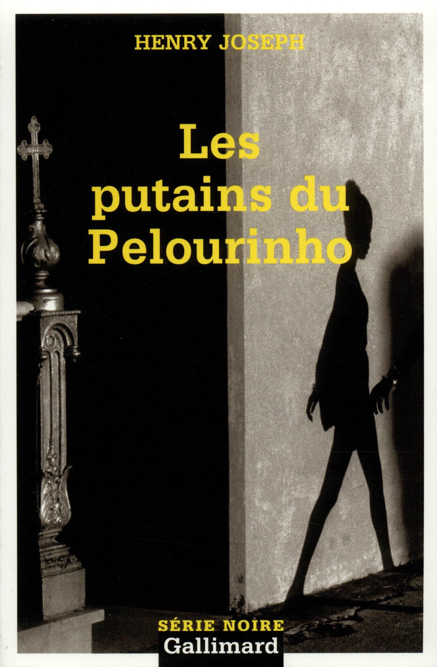 Les Putains de Pelourinho 9782070499434