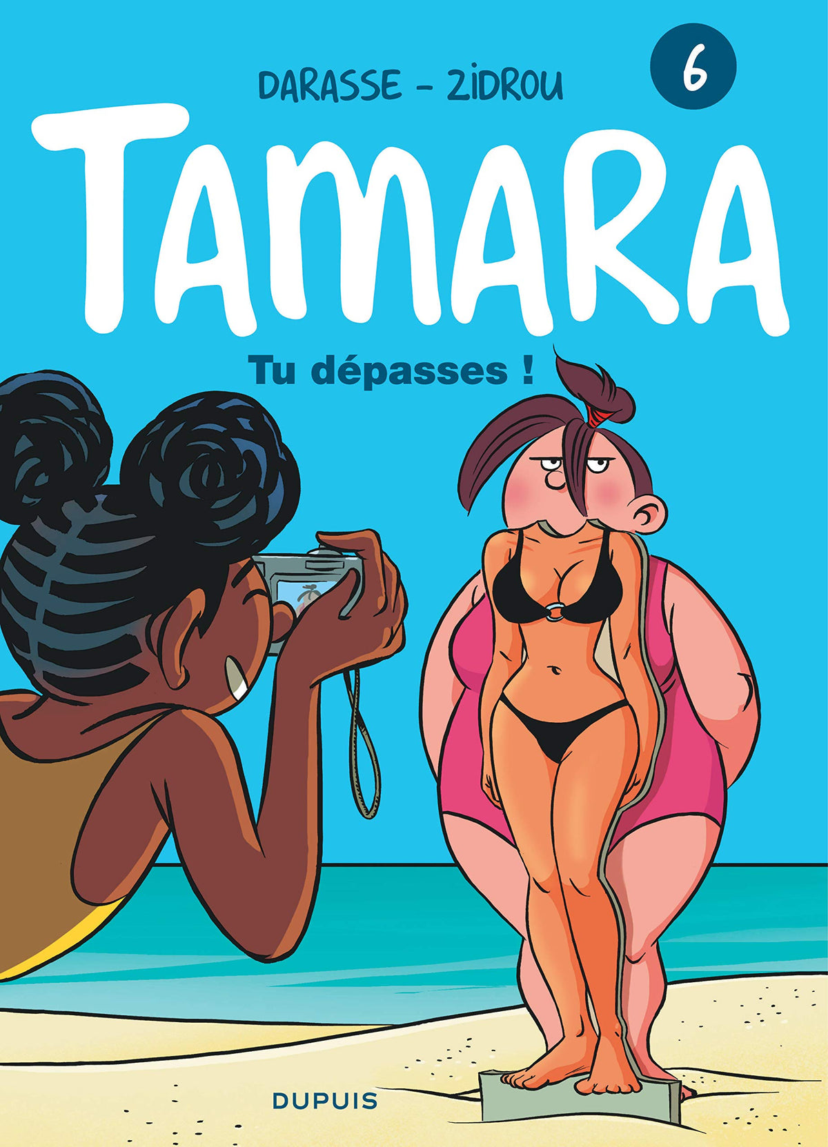 Tamara - Tome 6 - Tu dépasses ! 9782800140537