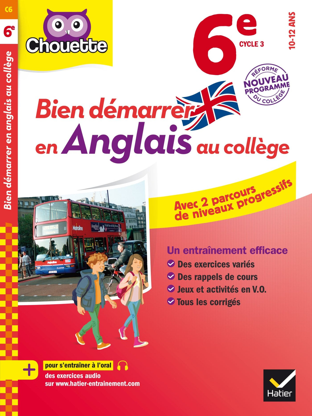Bien démarrer en anglais au collège 6e (A1 vers A2): avec deux parcours de niveaux progressifs 9782218996597