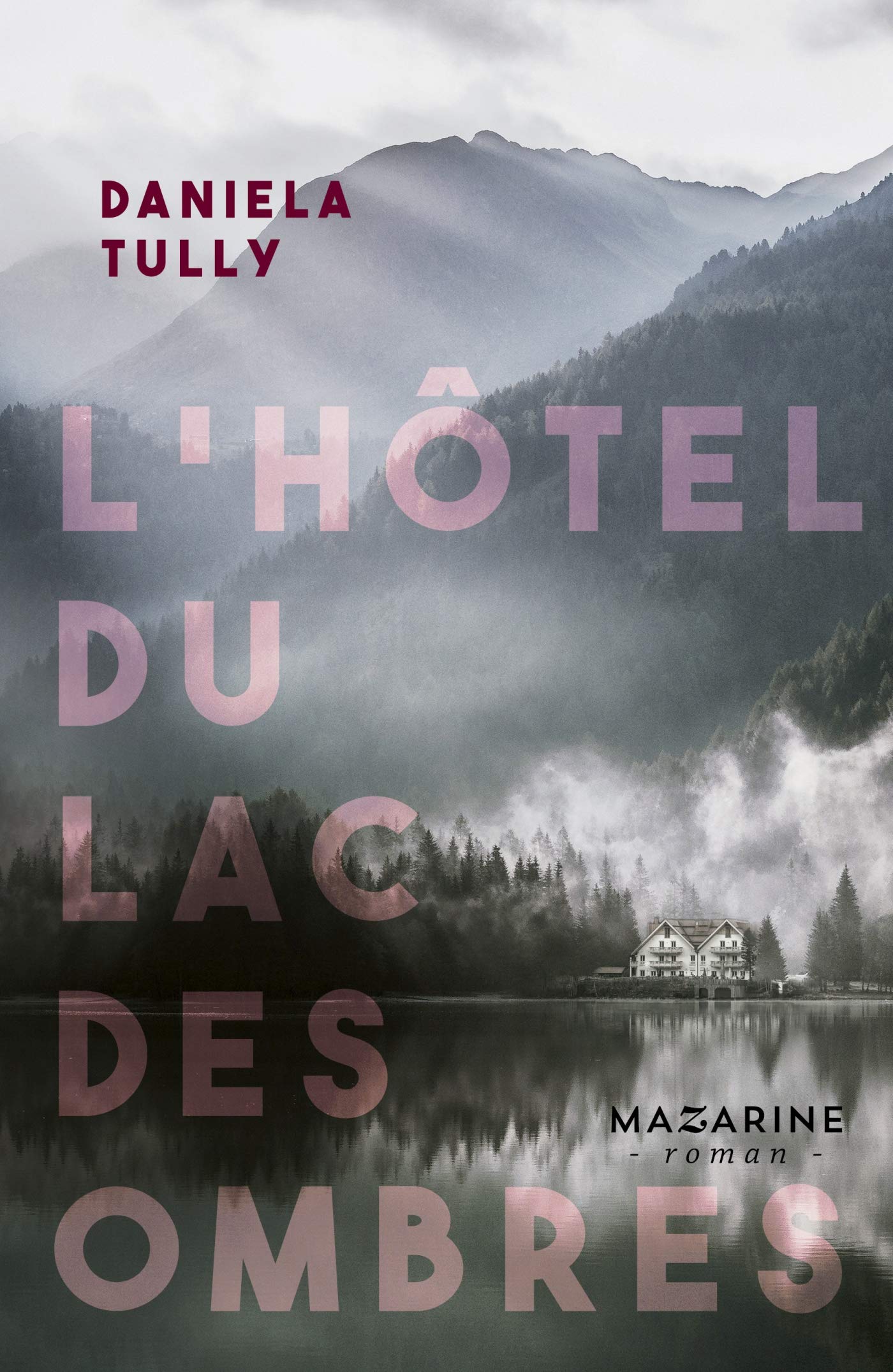 L'Hôtel du Lac des ombres 9782863744871