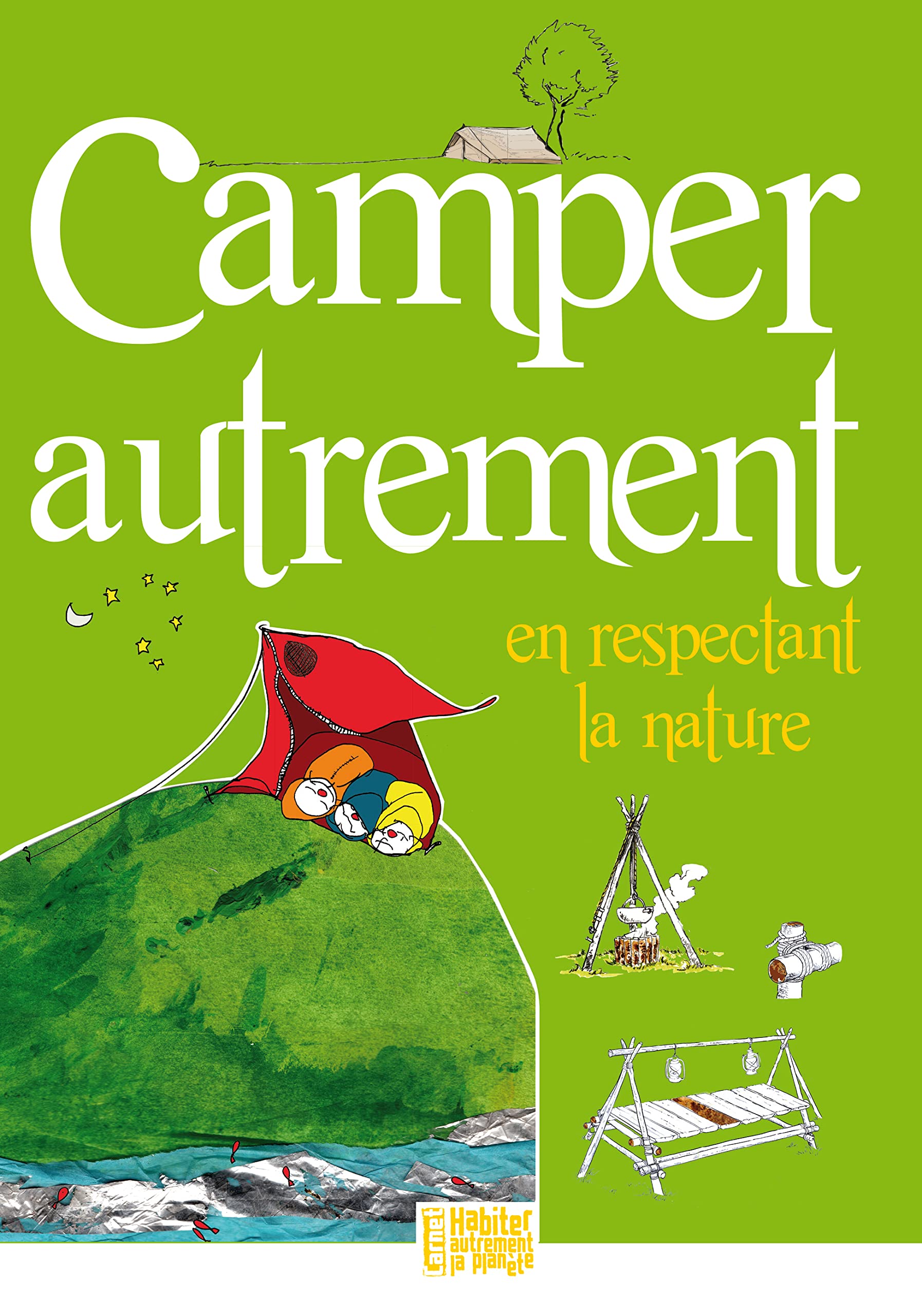Camper autrement en respectant la planète 9782708881259