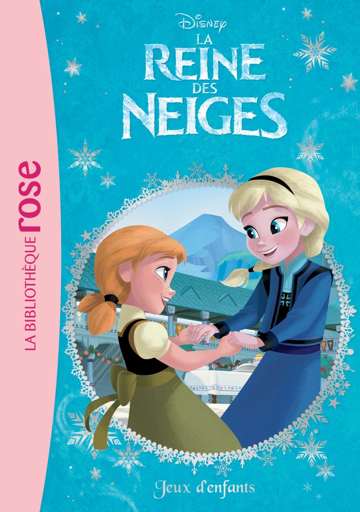 La Reine des Neiges 07 - Jeux d'enfants 9782011809773