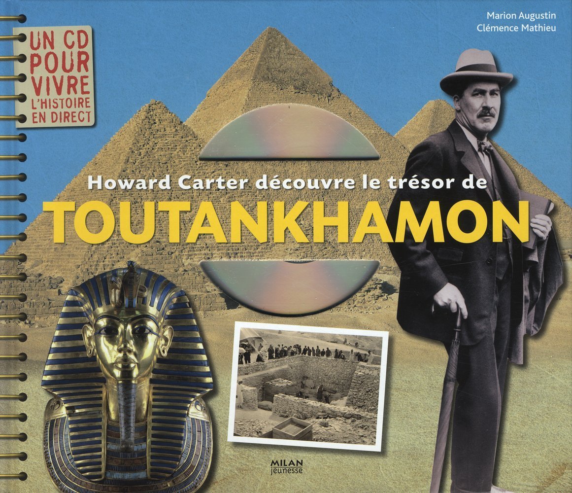 Howard Carter découvre le trésor de Toutankhamon 9782745937902