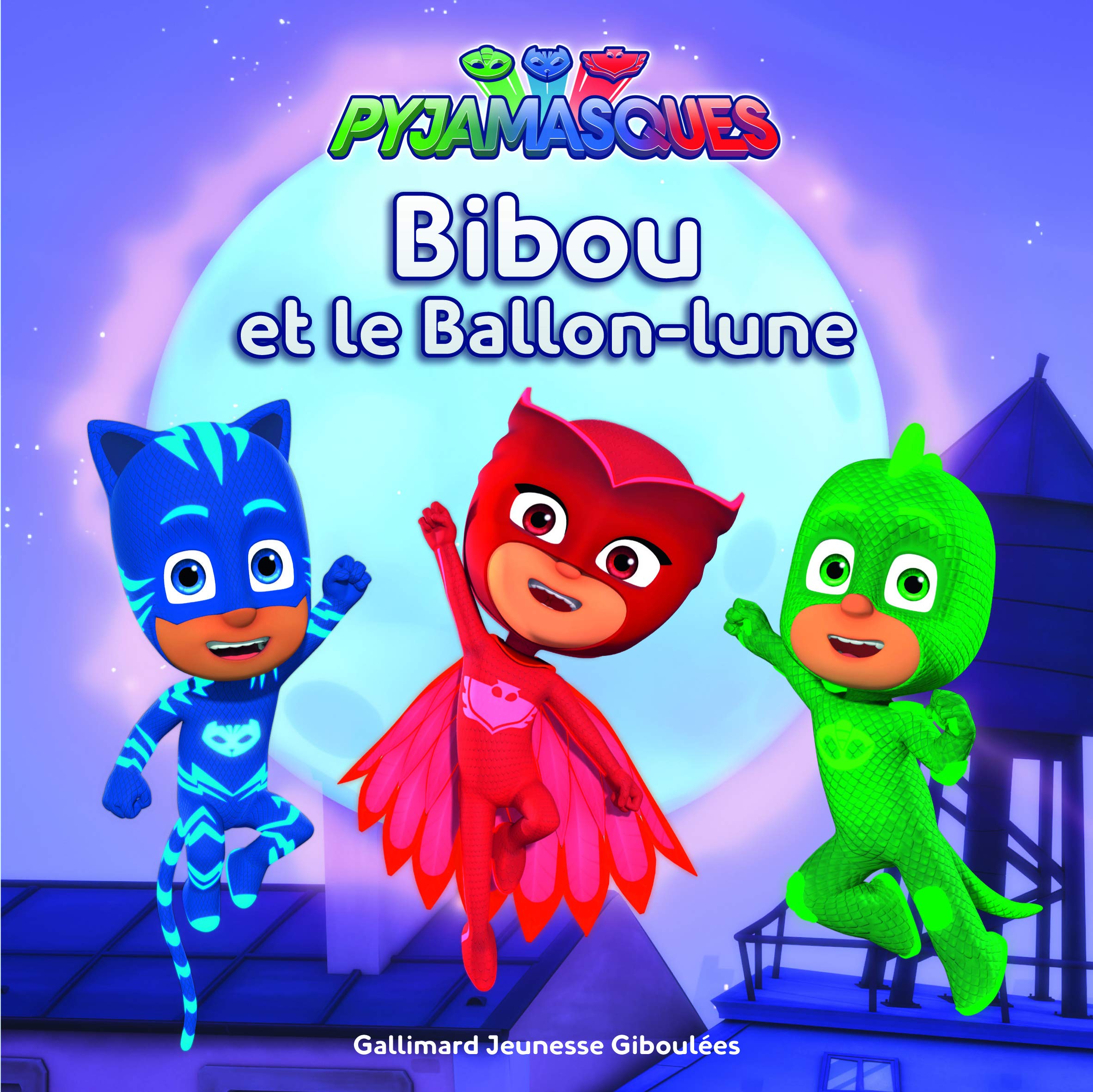 Les Pyjamasques : Bibou et le Ballon-lune - dès 3 ans 9782075108218