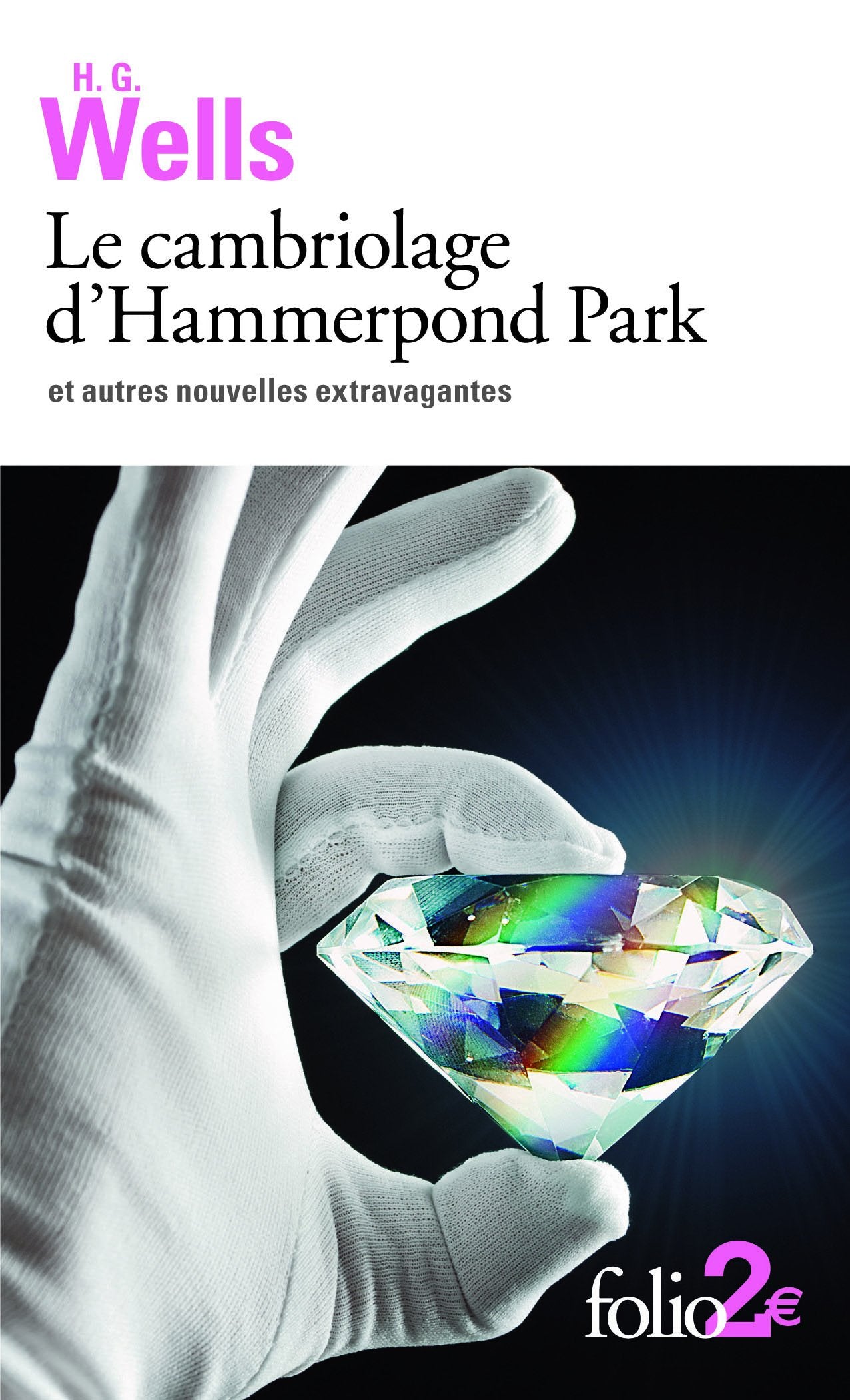 Le cambriolage d'Hammerpond Park et autres nouvelles extravagantes: et autres nouvelles extravagantes 9782070466955