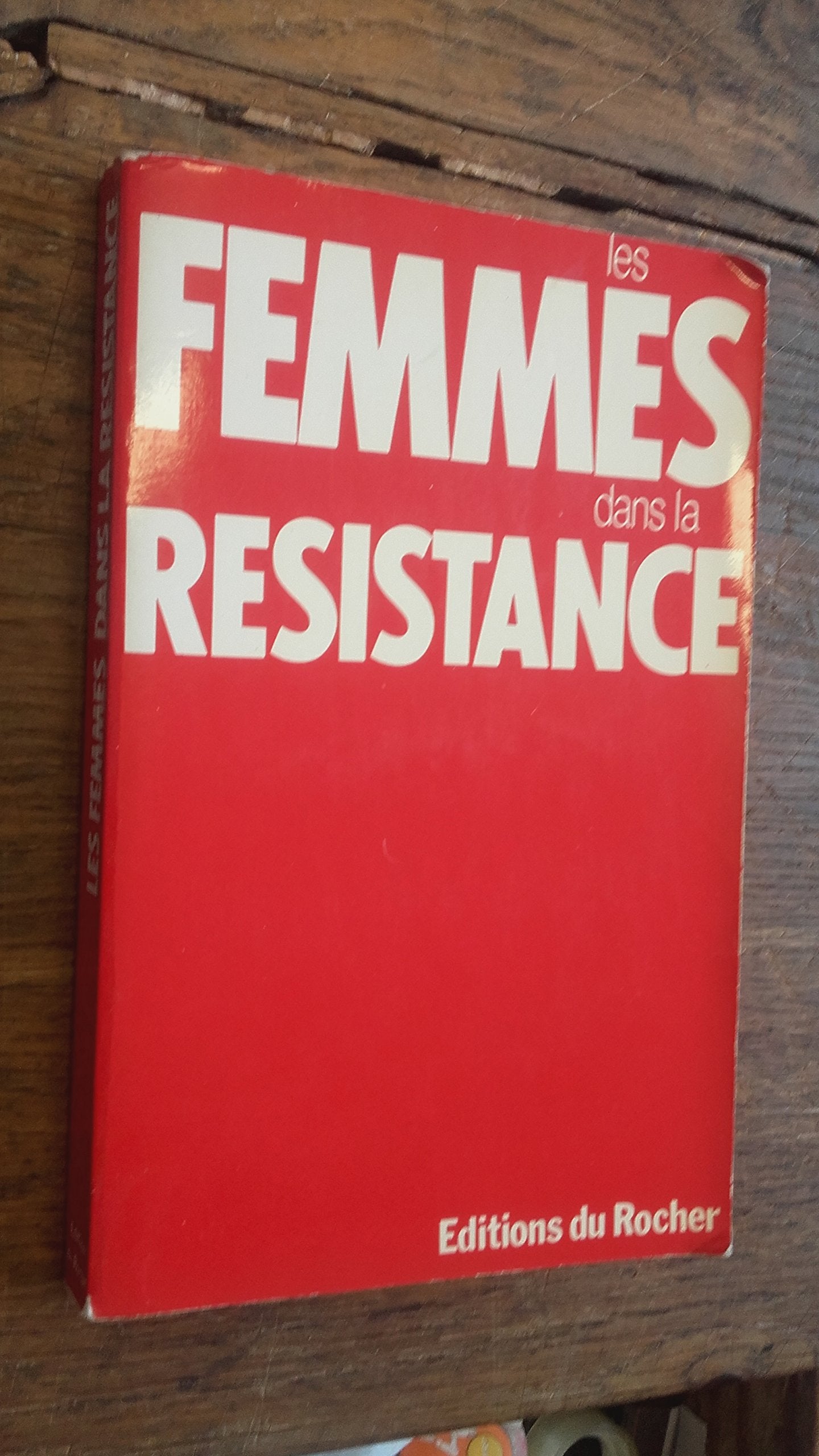 Les Femmes dans la Résistance 