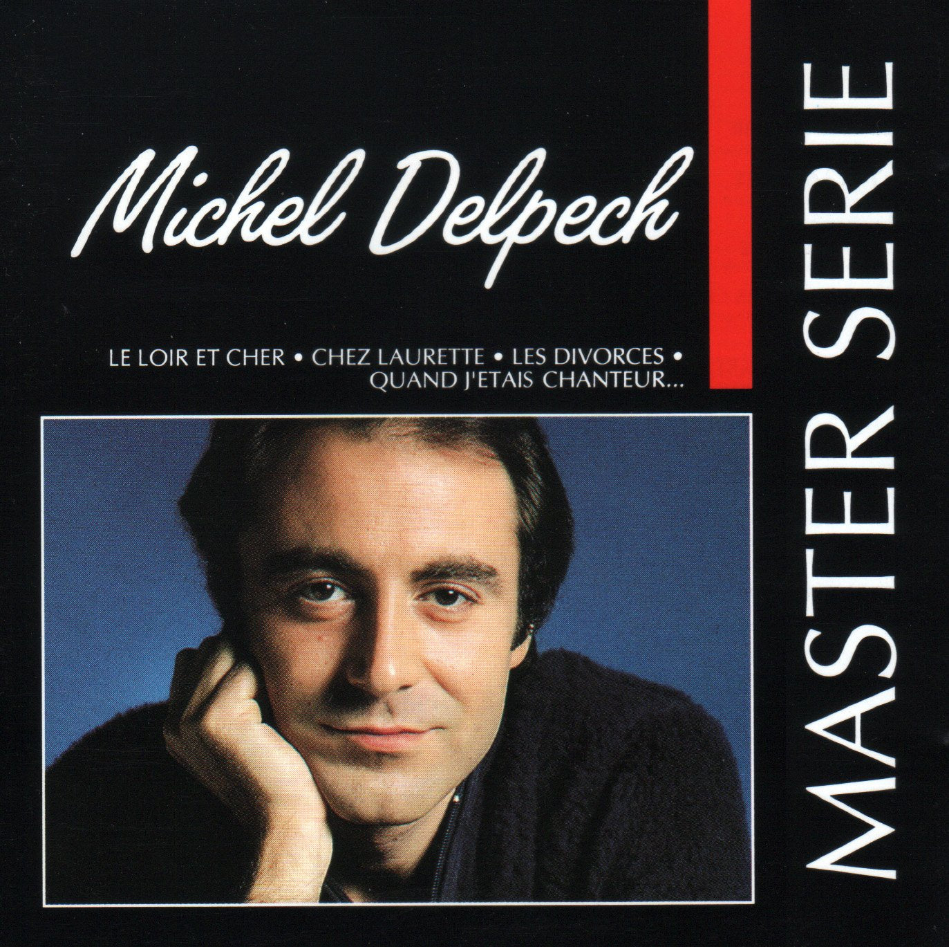 Master Serie : Michel Delpech - Edition remasterisée avec livret 0042283534223