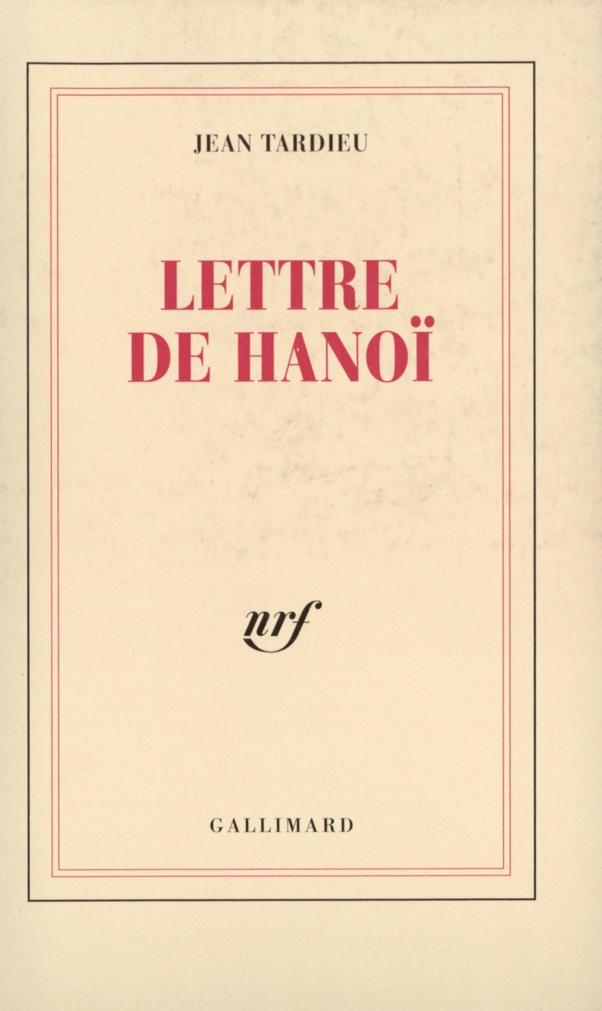 Lettre de Hanoï à Roger Martin du Gard 9782070748990
