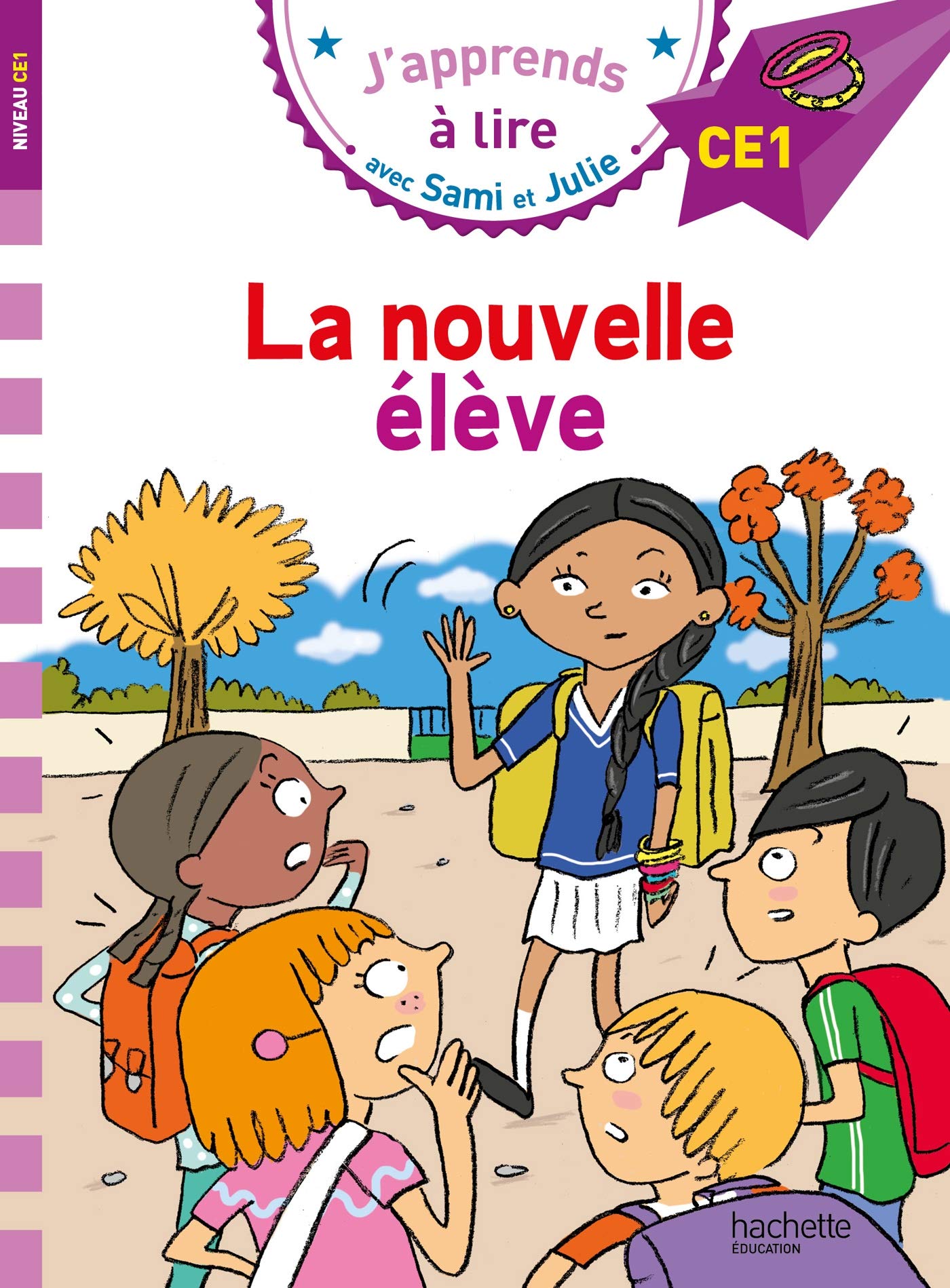 Sami et Julie CE1 La nouvelle élève 9782017015406