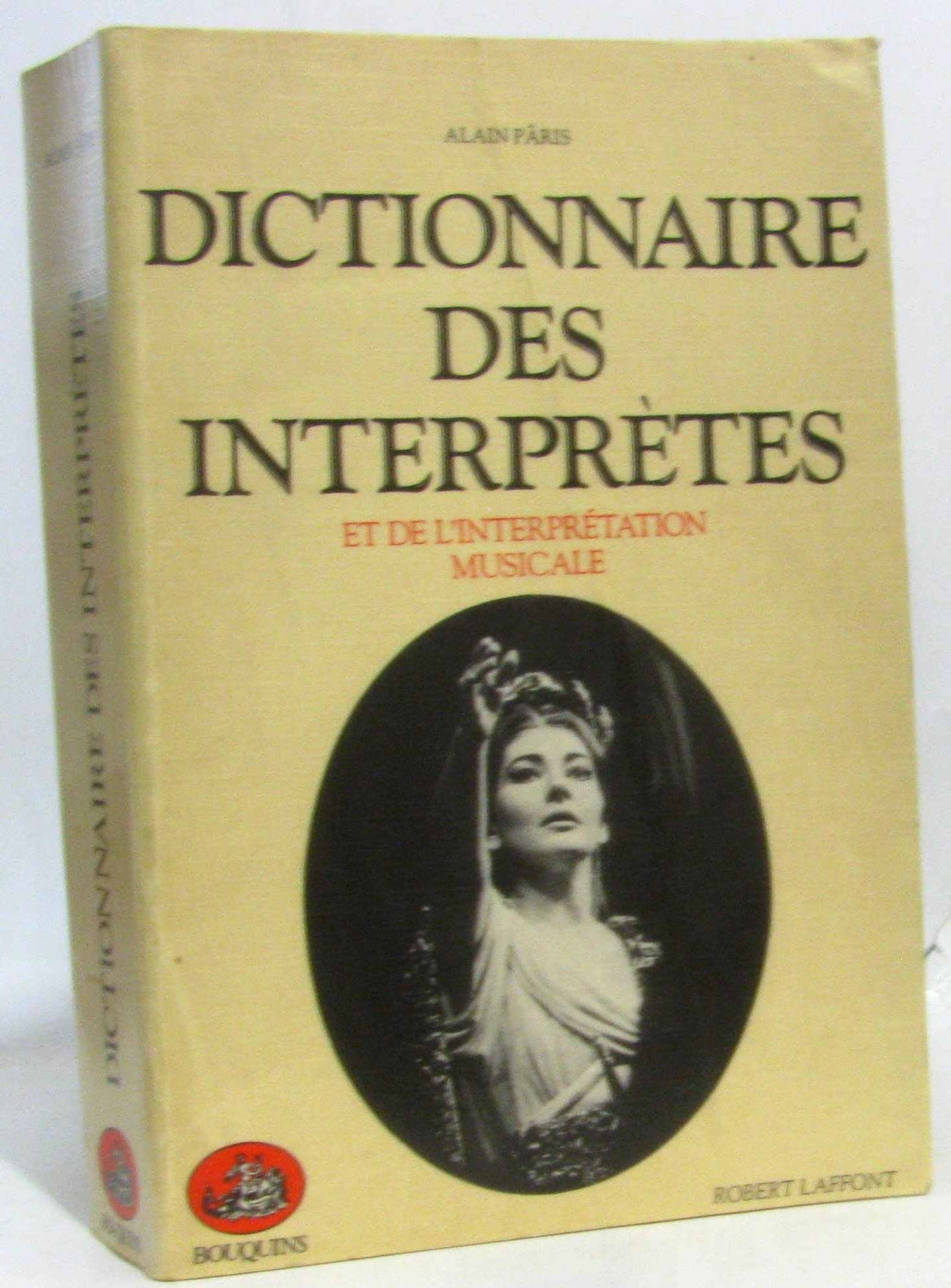 Dictionnaire des interprètes et de l'interprétation musicale au XXe siècle 9782221503232