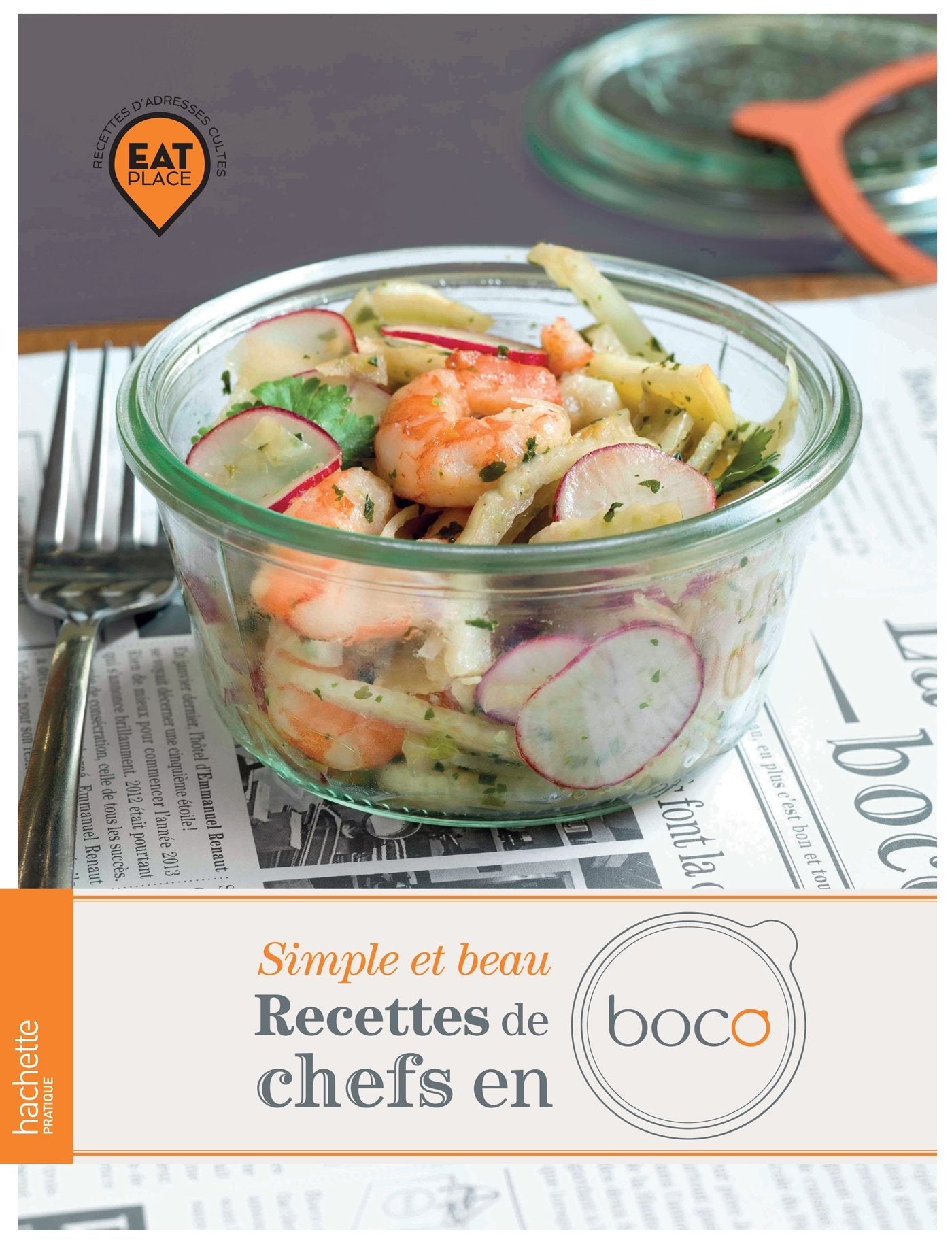 Simple et beau: Recettes de chefs en Boco 9782012315082