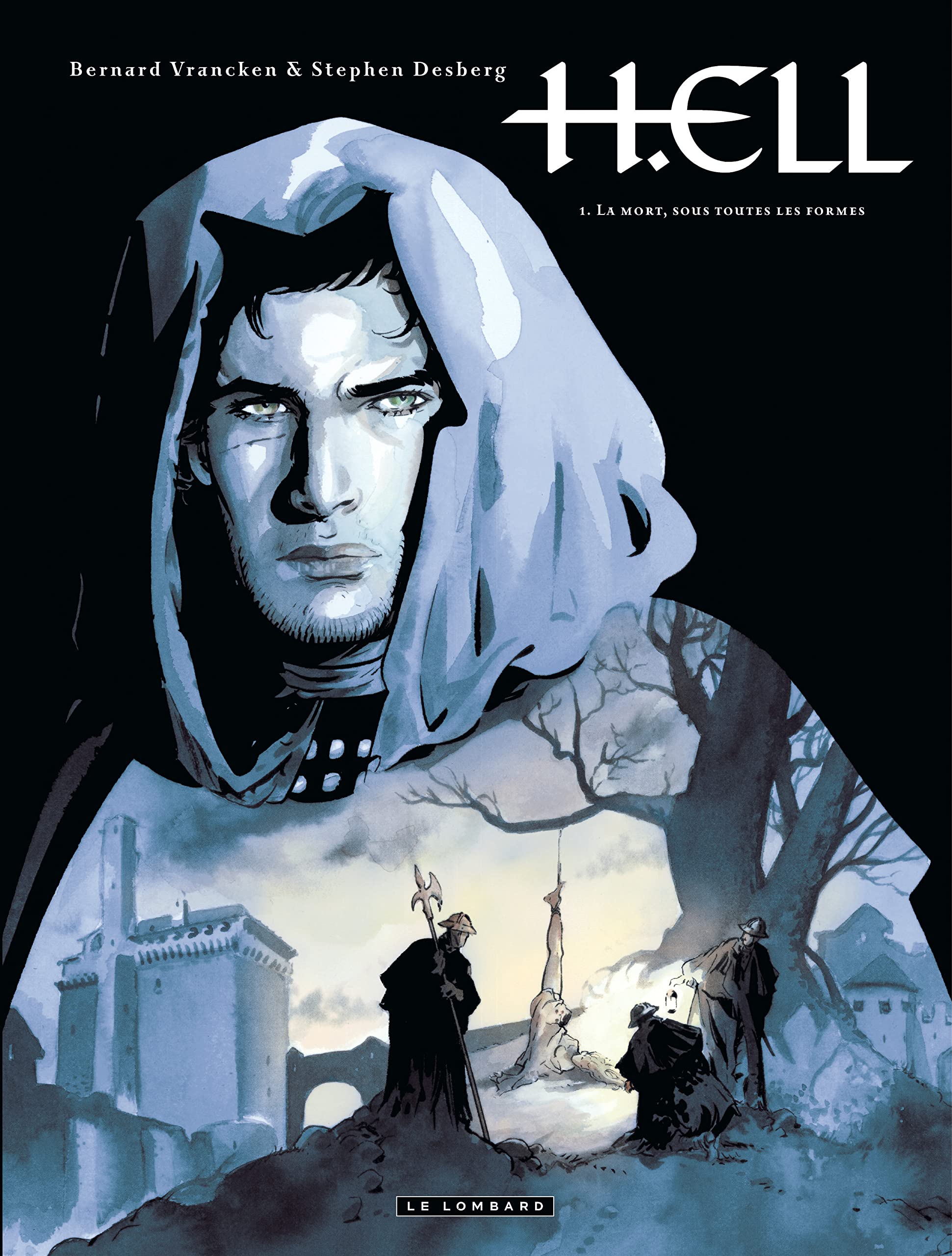 H.ELL - Tome 1 - La Mort, sous toutes les formes 9782803632855